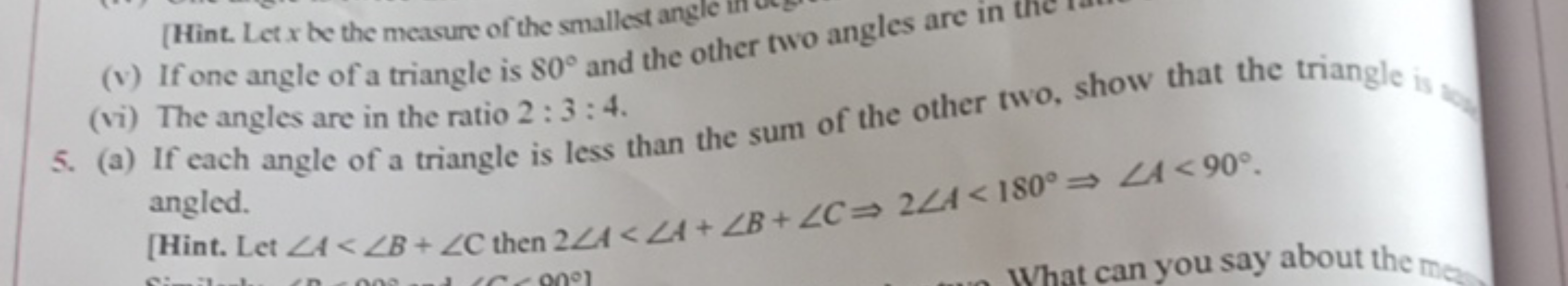 [Hint. Let x be the measure of the smallest angle
(v) If one angle of 