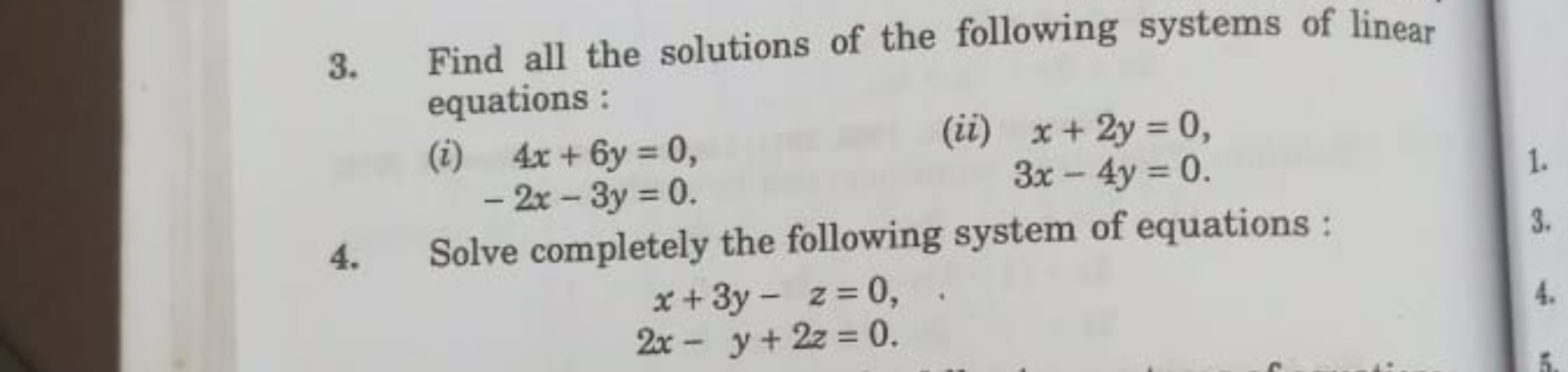 3. Find all the solutions of the following systems of linear equations