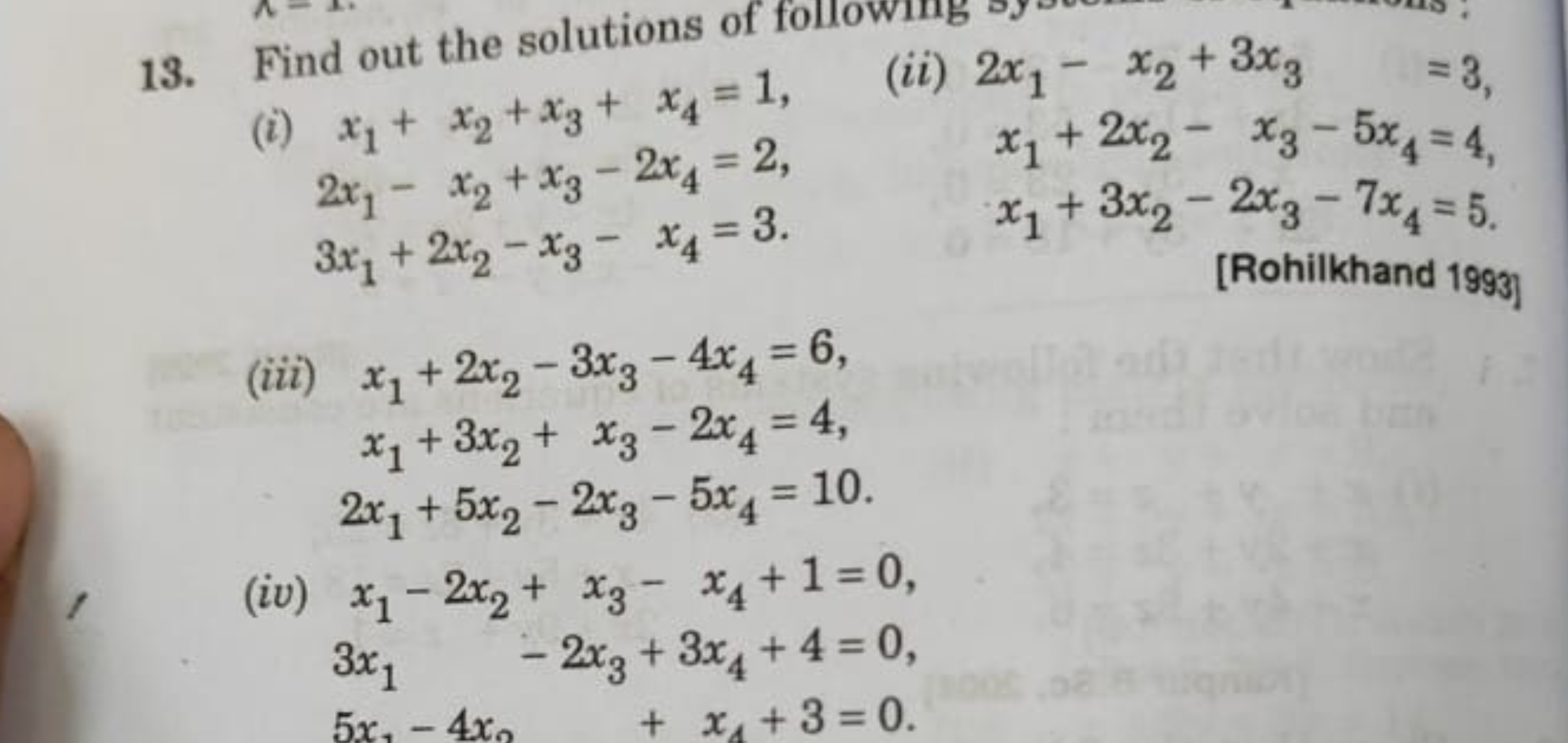 13. Find out the solutions of for
x1​+x2​+x3​+x4​2x1​−x2​+x3​−2x4​3x1​