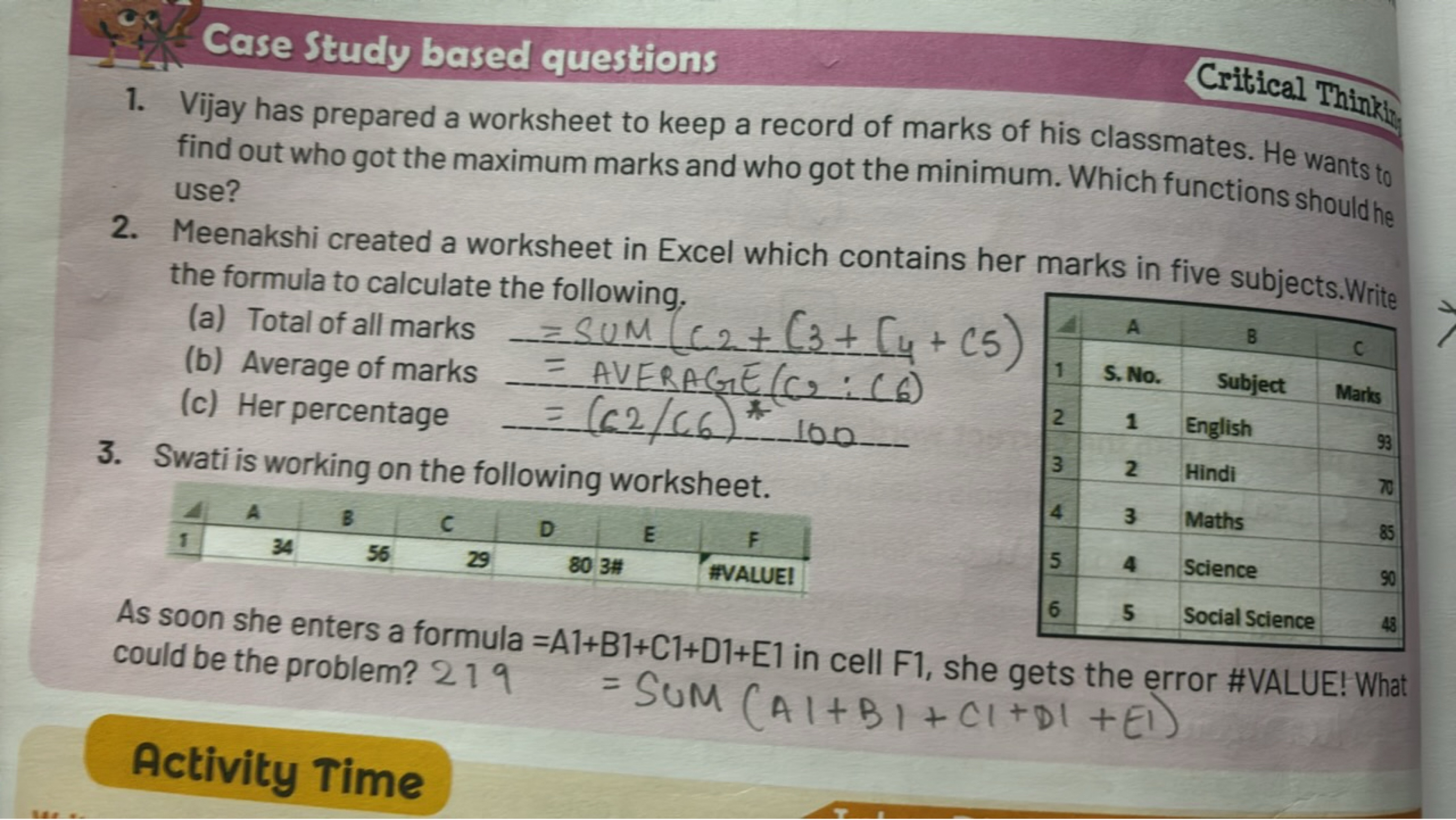 Case Study based questions
1. Vijay has prepared a worksheet to keep a