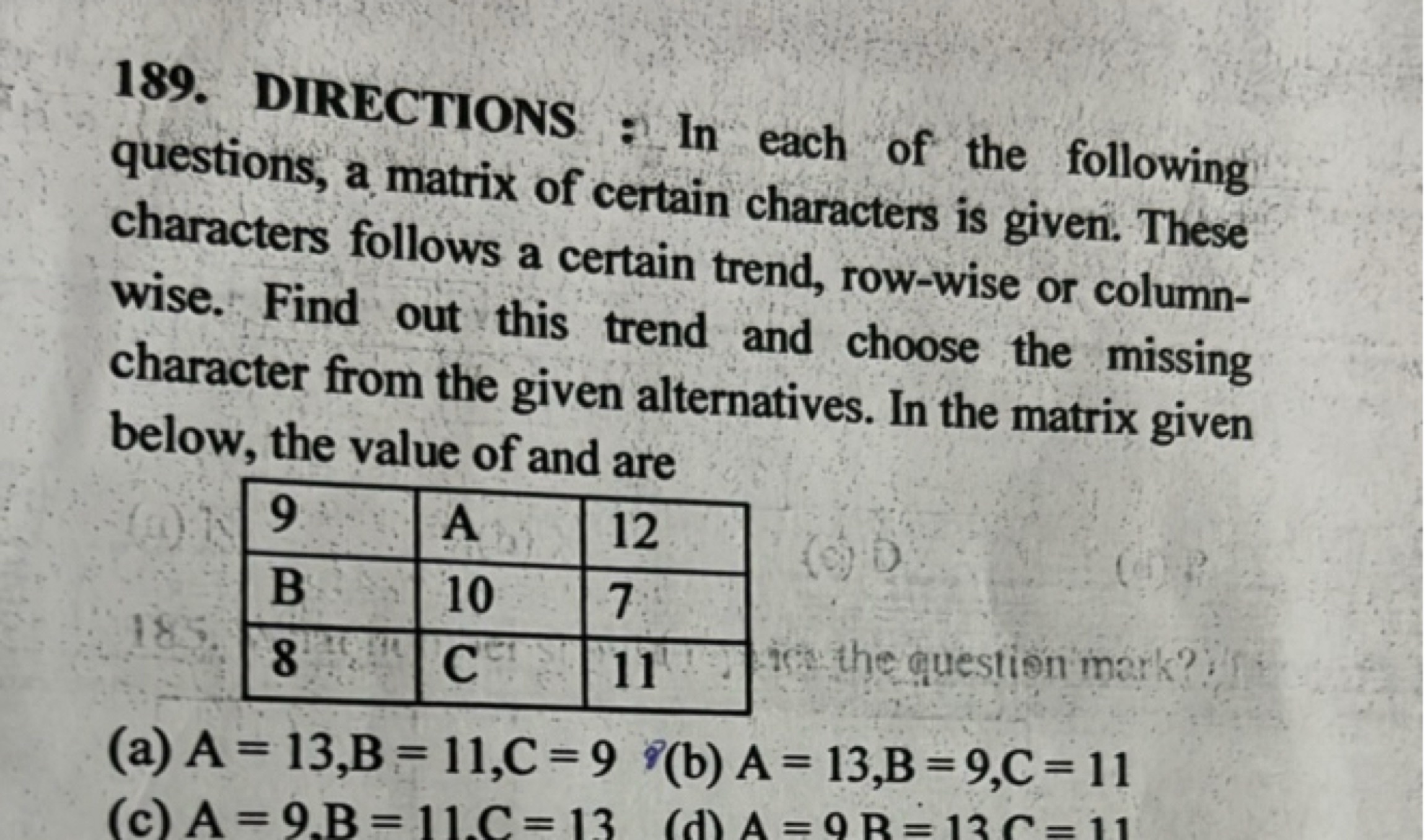 189. DIRECTIONS : In each of the following questions, a matrix of cert