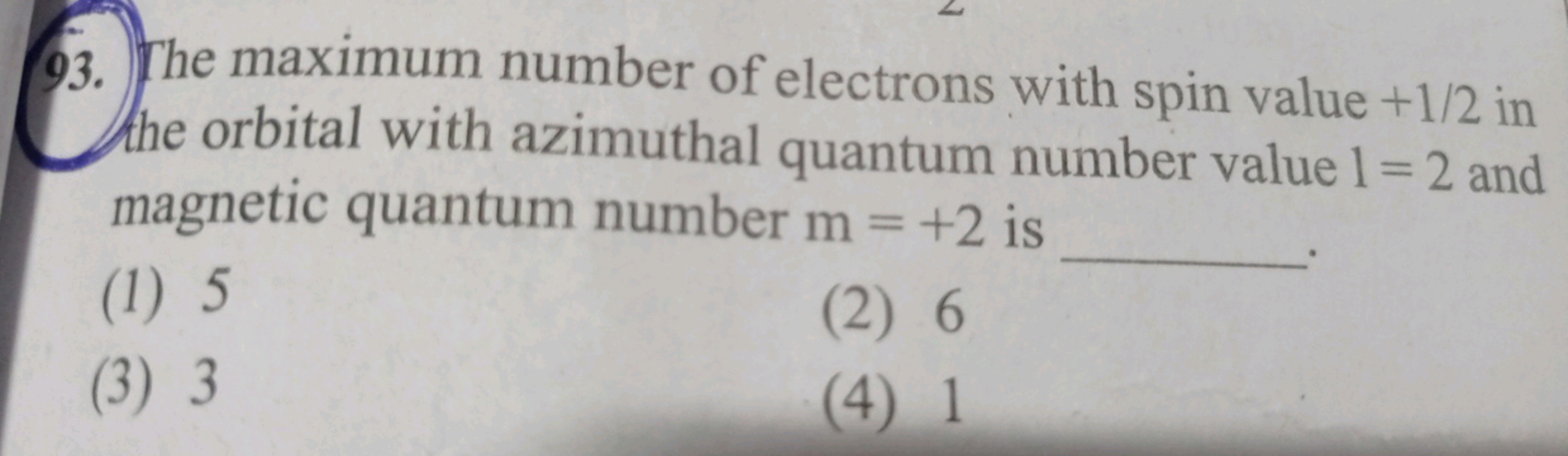 (1) 5
(3) 3
N
93. The maximum number of electrons with spin value +1/2