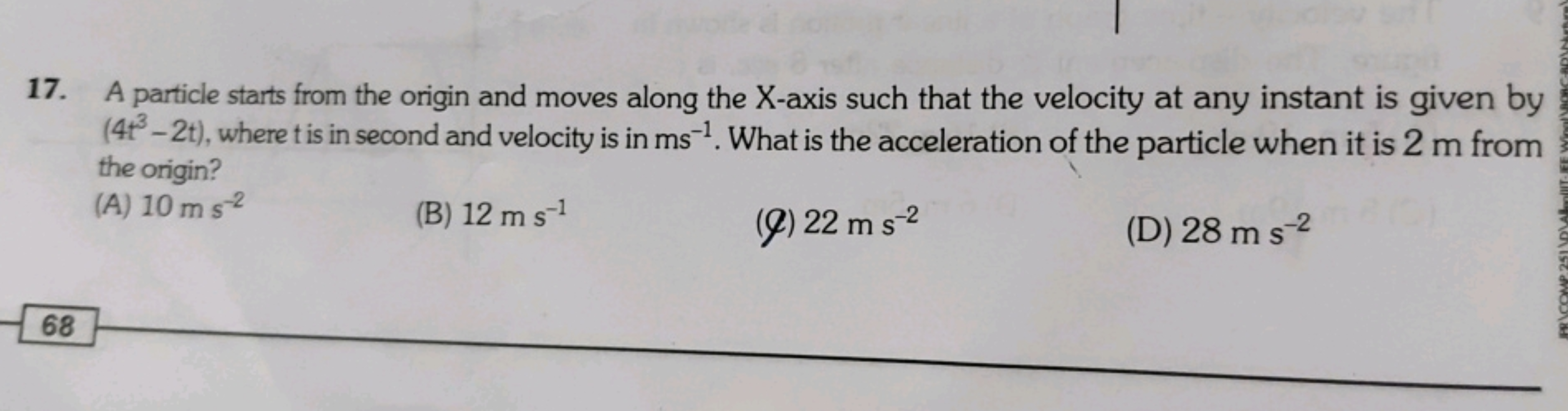 17. A particle starts from the origin and moves along the X -axis such