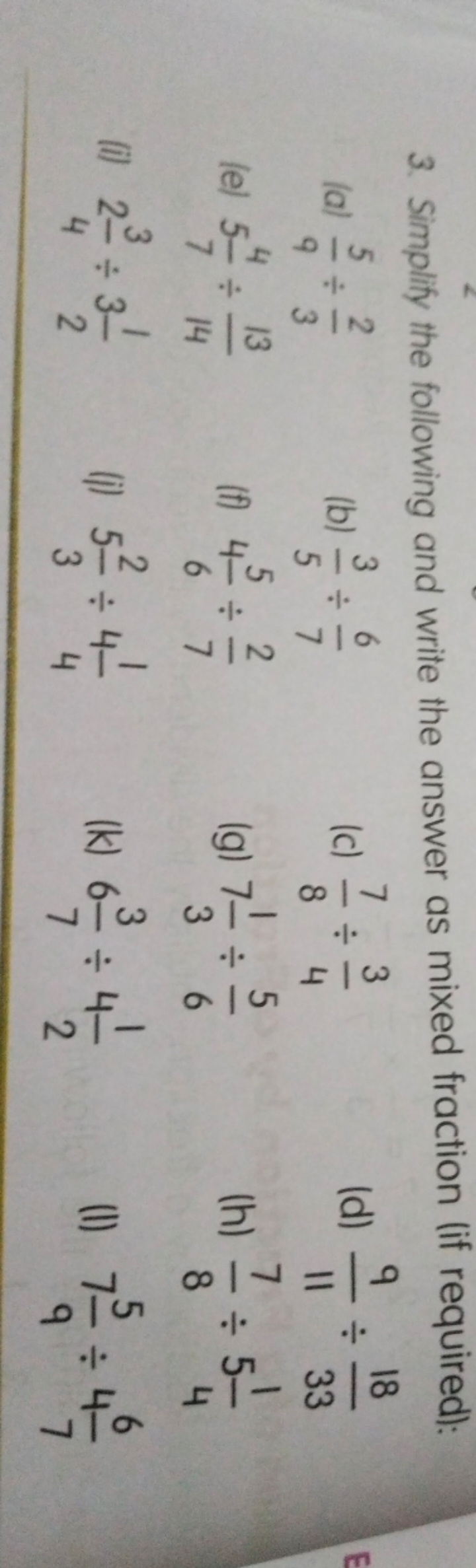 (i)
3. Simplify the following and write the answer as mixed fraction (