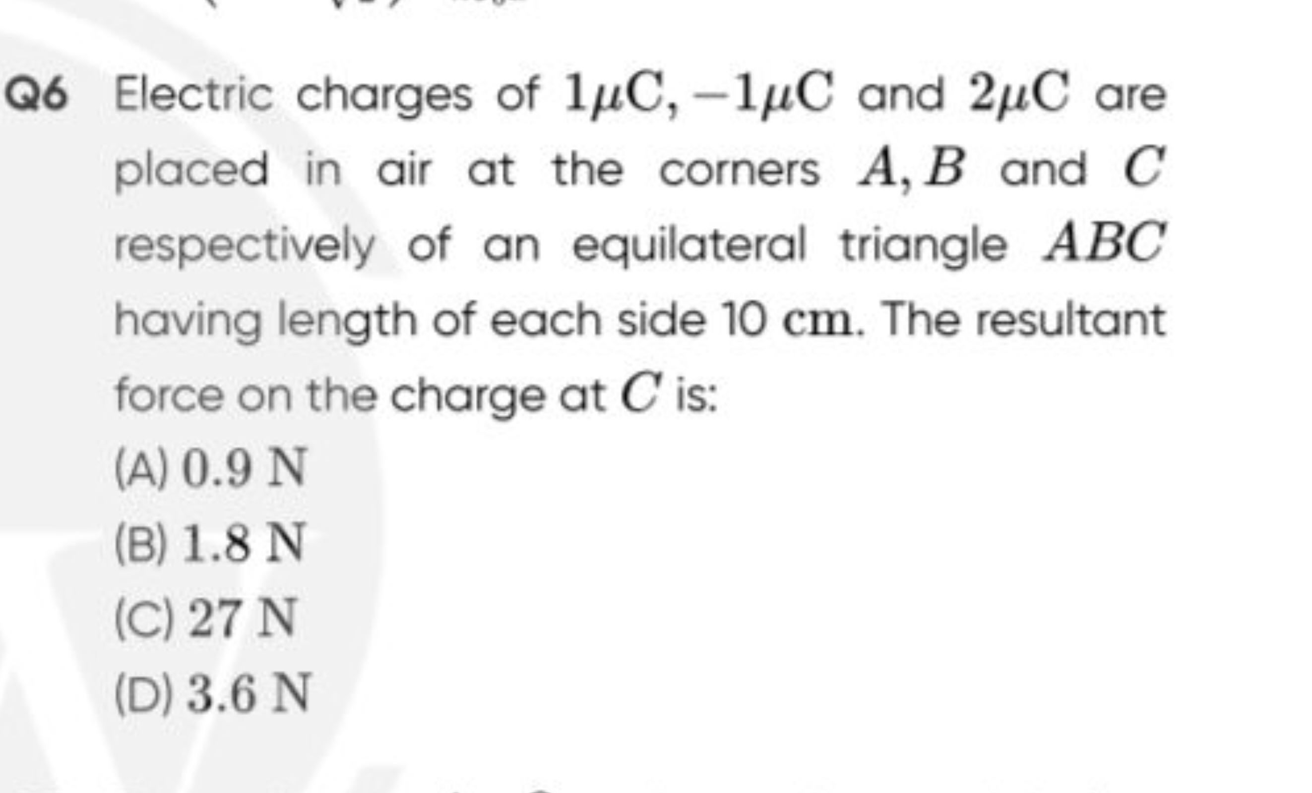 Q6 Electric charges of 1μC,−1μC and 2μC are placed in air at the corne