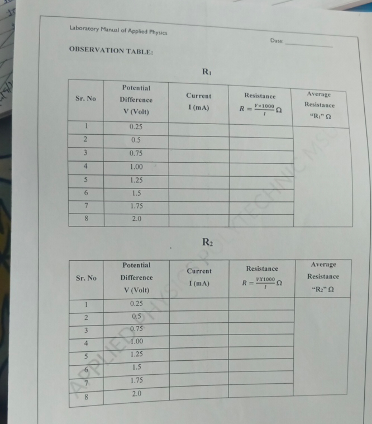 Laboratory Manual of Applied Physics
Date:
OBSERVATION TABLE:
R1​
\beg