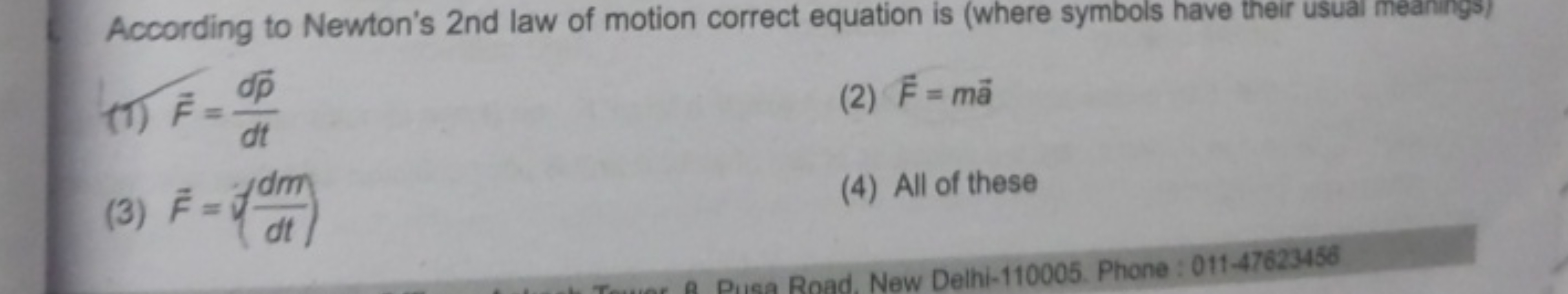 According to Newton's 2nd law of motion correct equation is (where sym