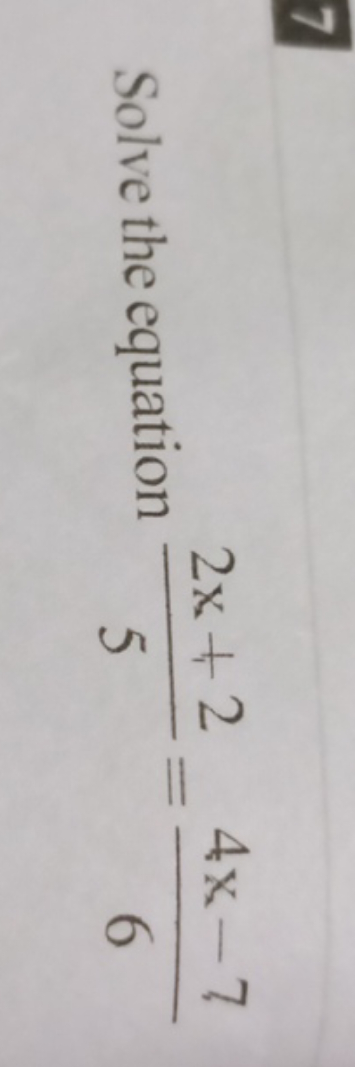 7
Solve the equation 52x+2​=64x−7​