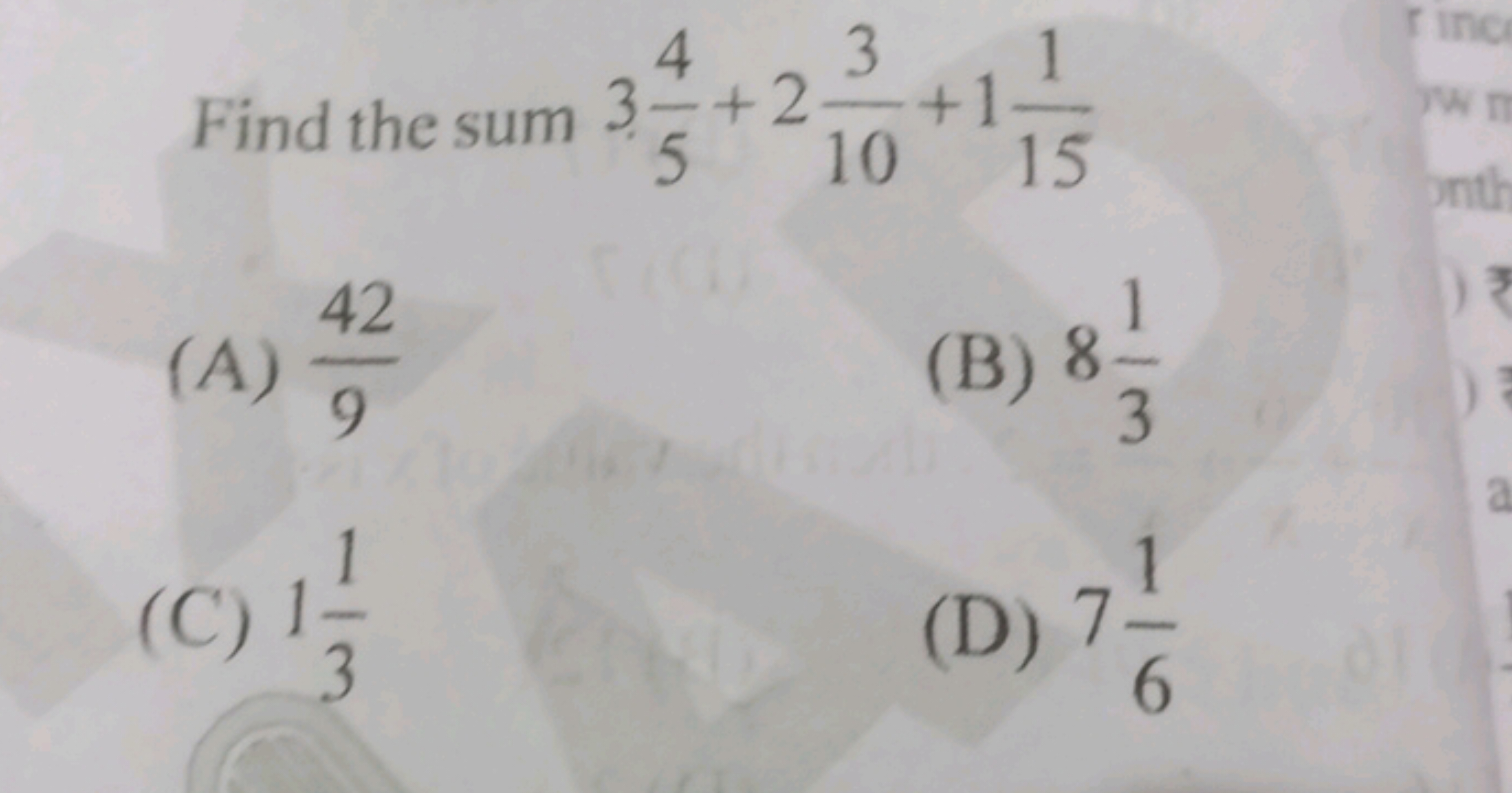 Find the sum 354​+2103​+1151​
(A) 942​
(B) 831​
(C) 131​
(D) 761​