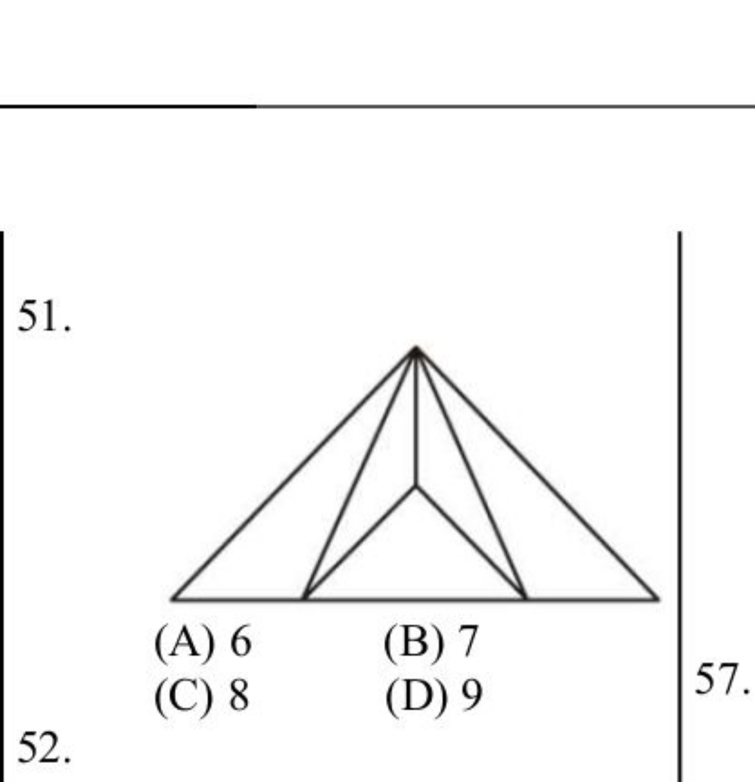 51.
(A) 6
(B) 7
(C) 8
(D) 9
57.
52.