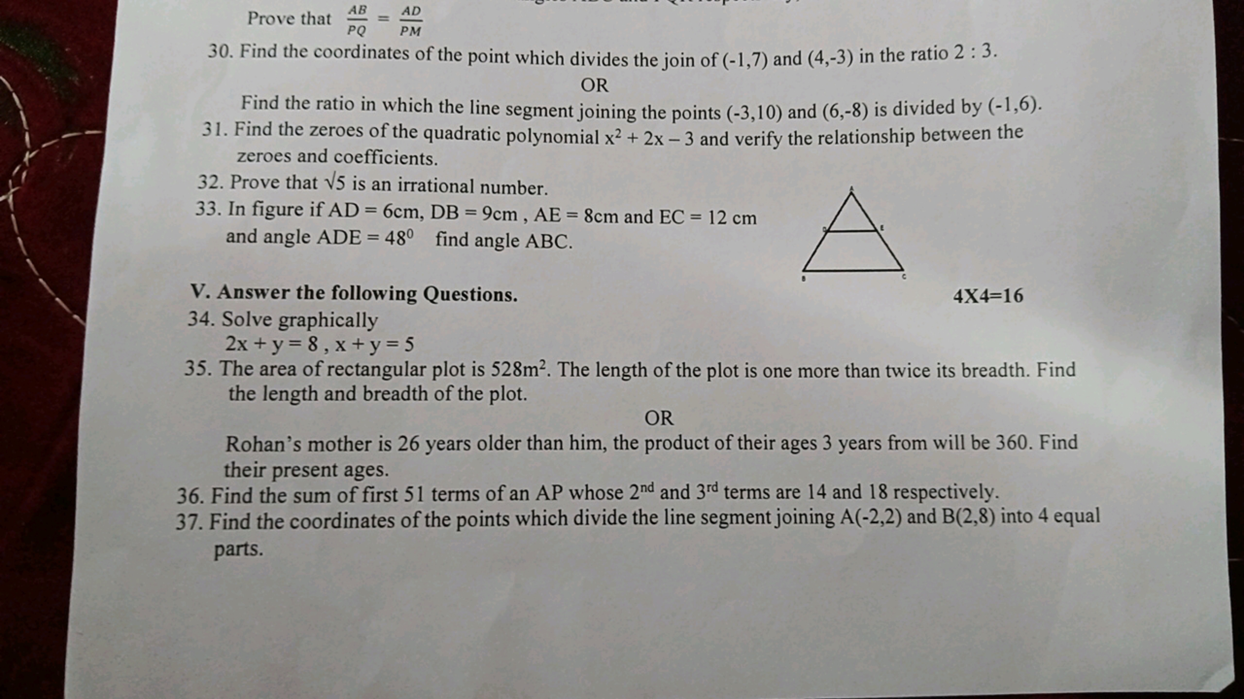 Prove that PQAB​=PMAD​
30. Find the coordinates of the point which div