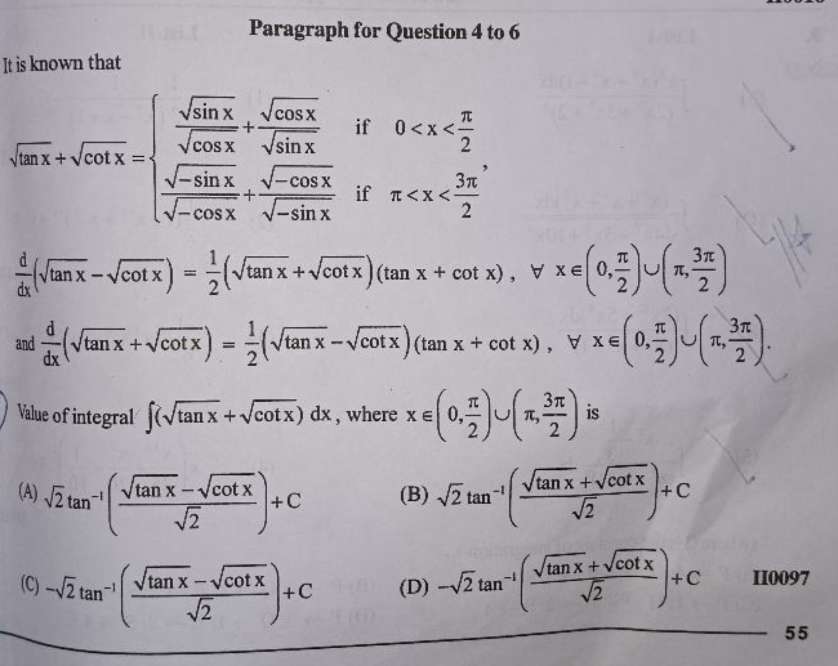 Paragraph for Question 4 to 6
It is known that
tanx​+cotx​={cosx​sinx​