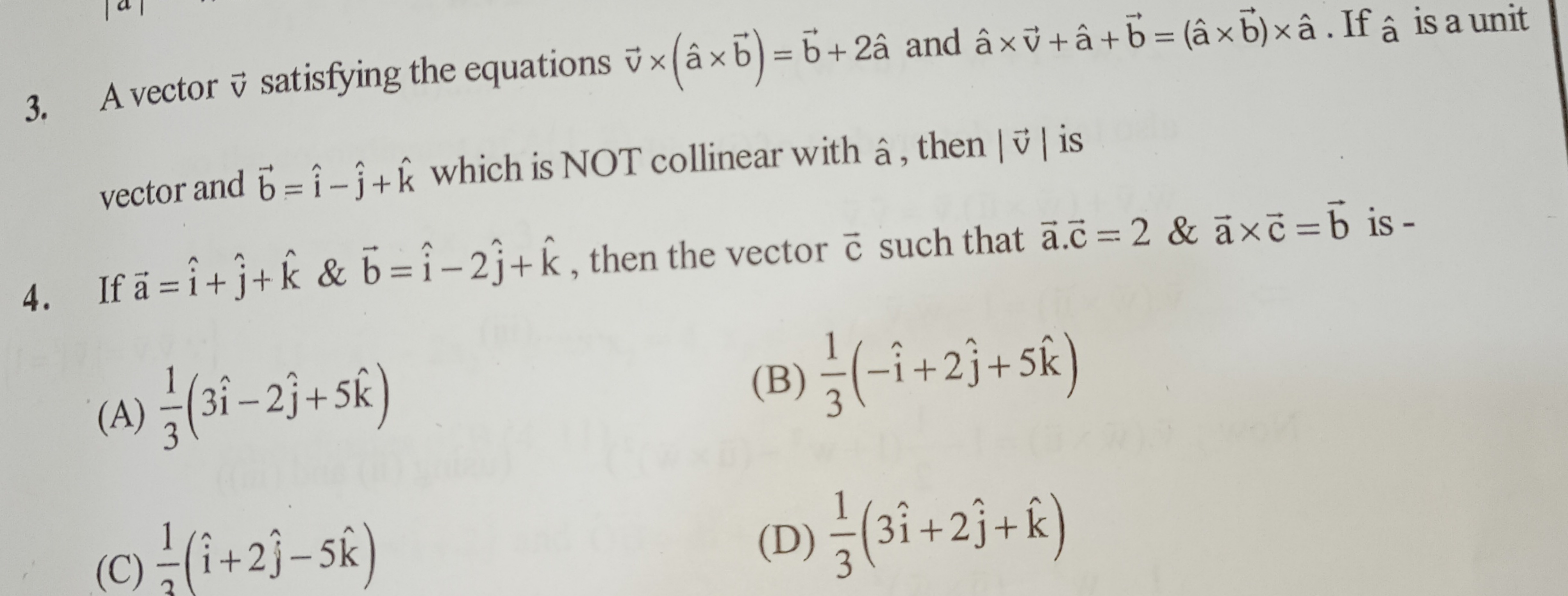 A vector v satisfying the equations v×(a^×b)=b+2a^ and a^×v+a^+b=(a^×b