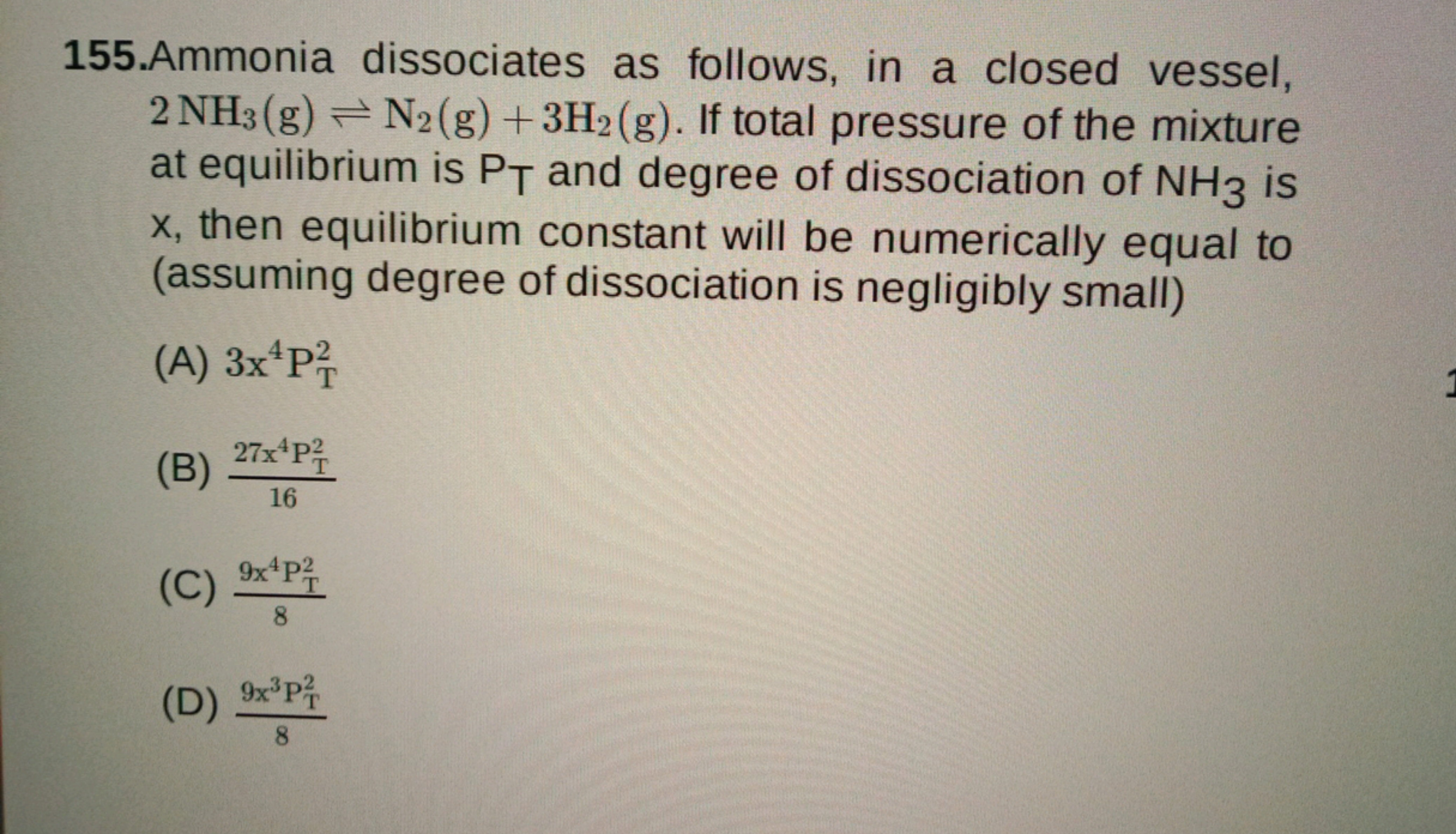 155.Ammonia dissociates as follows, in a closed vessel, 2NH3​( g)⇌N2​(