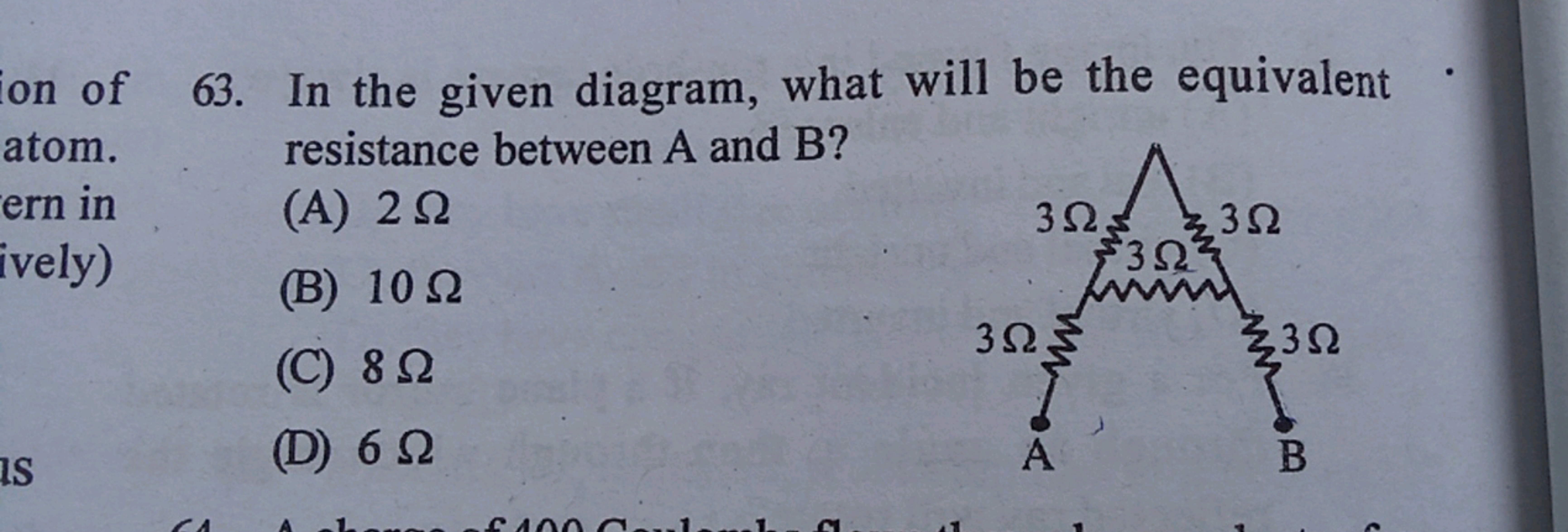 63. In the given diagram, what will be the equivalent resistance betwe