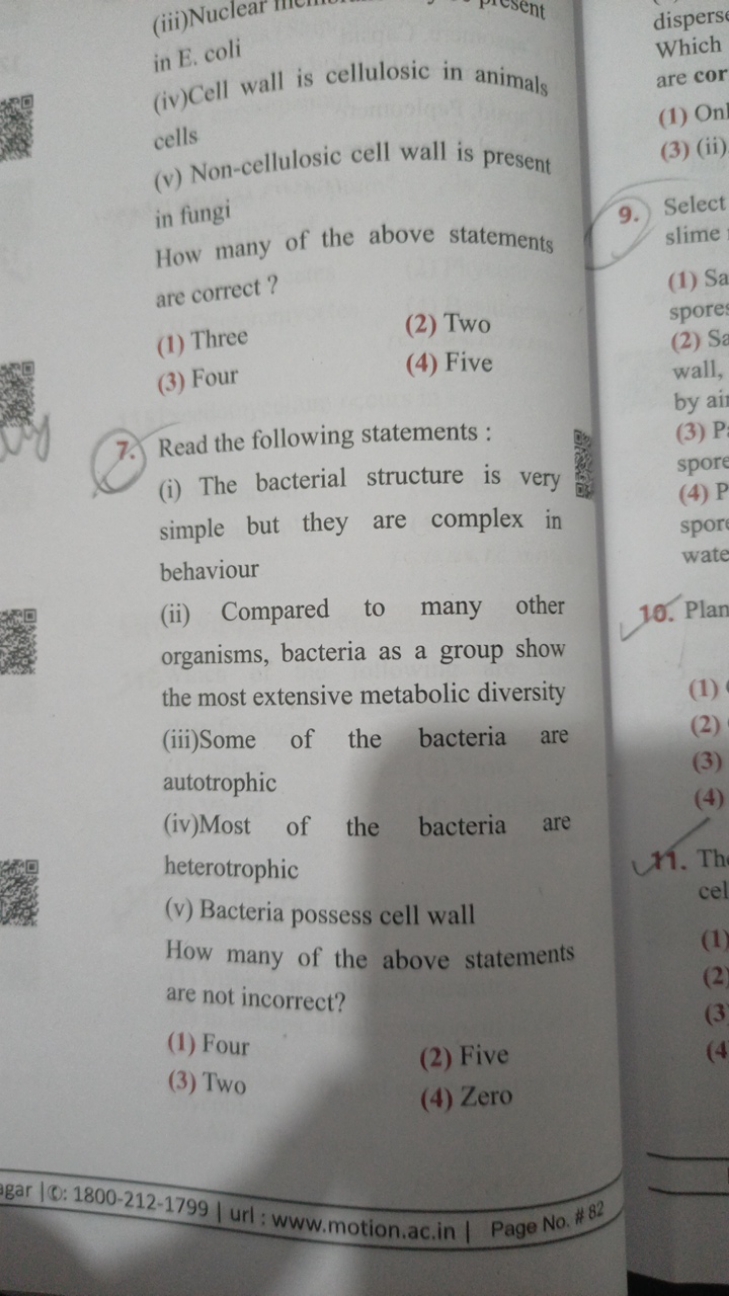 in E. coli
(iv)Cell wall is cellulosic in animals cells
(v) Non-cellul