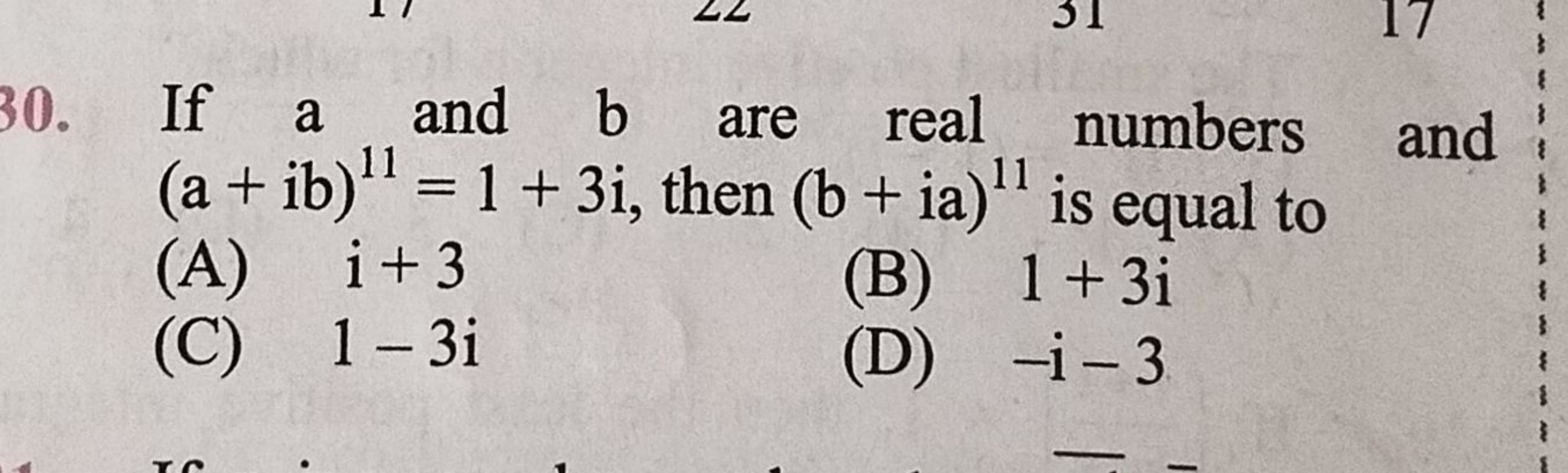 If a and b are real numbers and (a+ib)11=1+3i, then (b+ia)11 is equal 