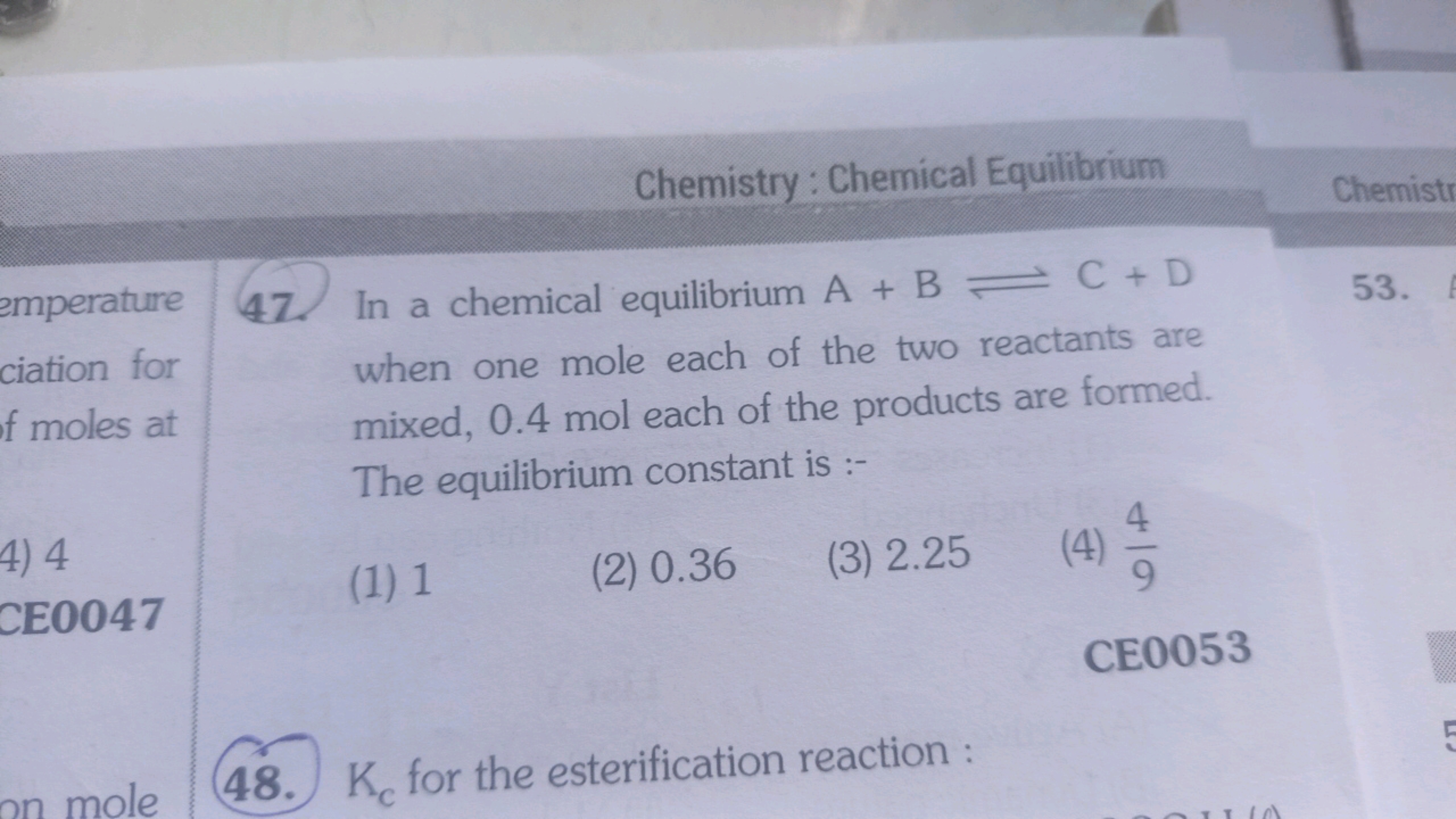 Chemistry: Chemical Equilibrium
Chemistr
emperature
ciation for
f mole