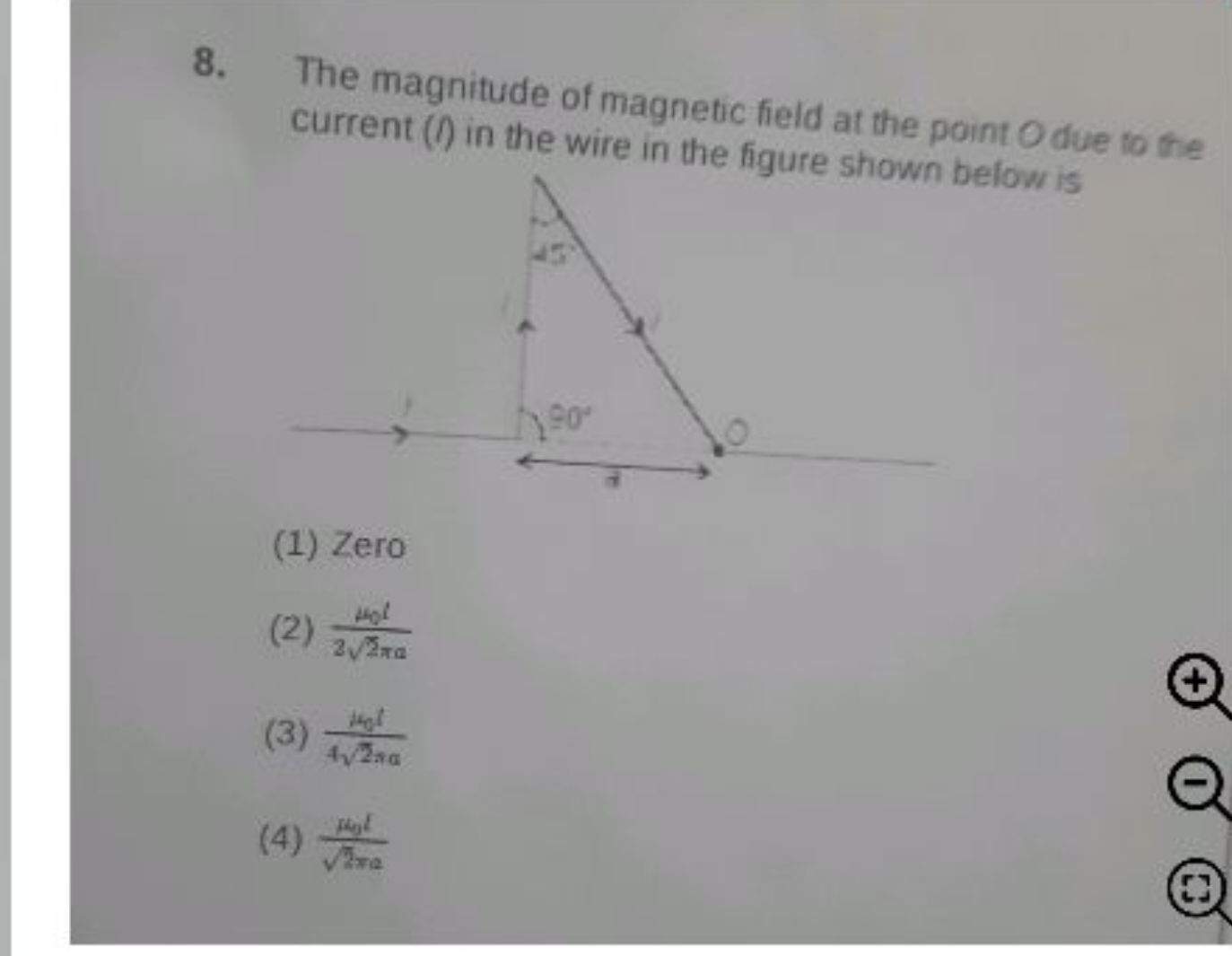 8. The magnitude of magnetic field at the point O due to the current (