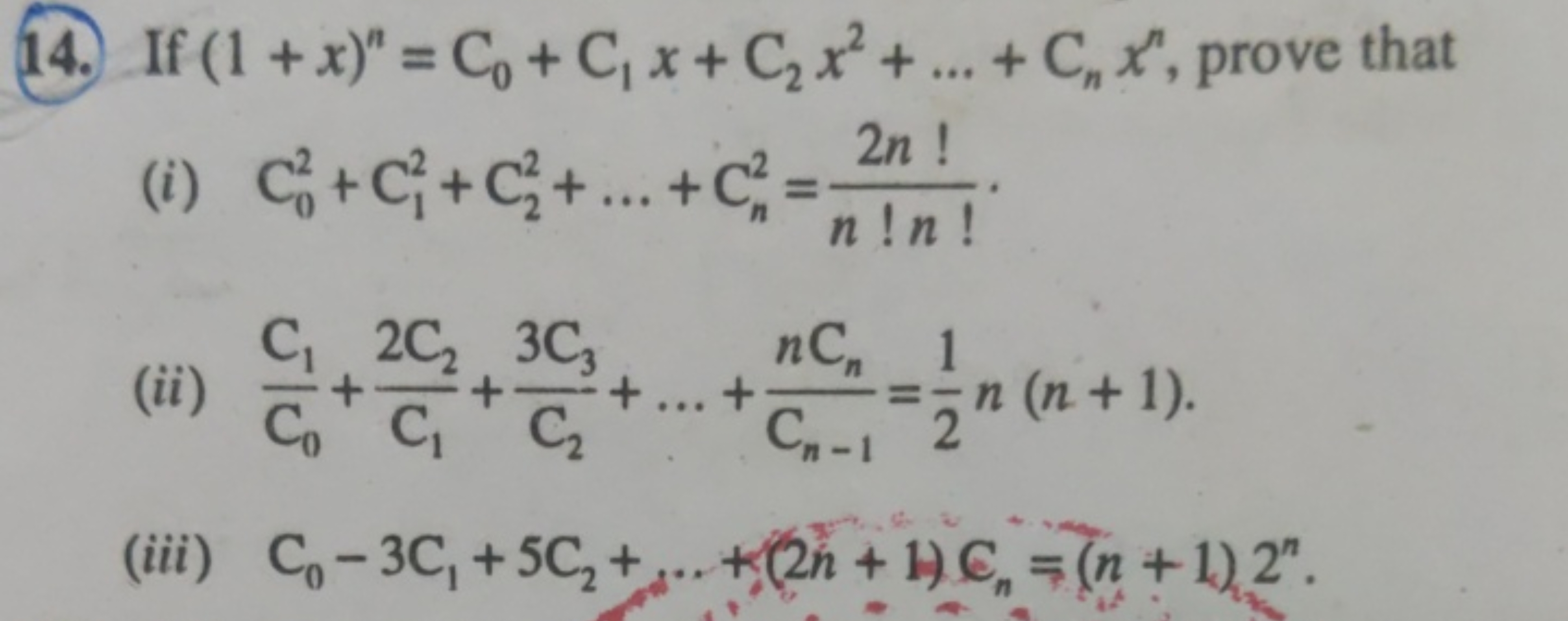 (14. If (1+x)n=C0​+C1​x+C2​x2+…+Cn​xn, prove that
(i) C02​+C12​+C22​+…