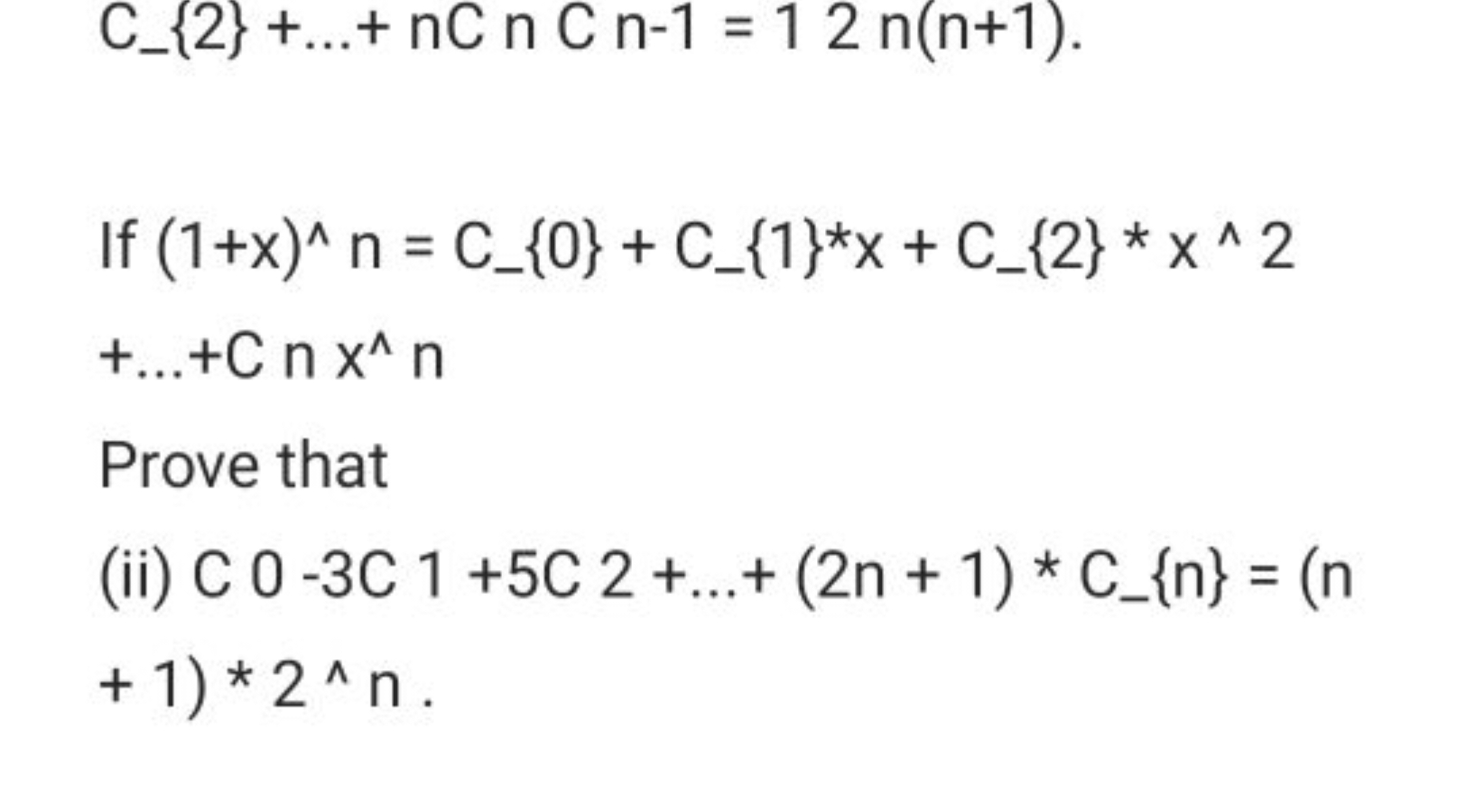 \text { C_\{2\} +...+ nC n C n-1 = } 12 \mathrm { n } ( \mathrm { n } 