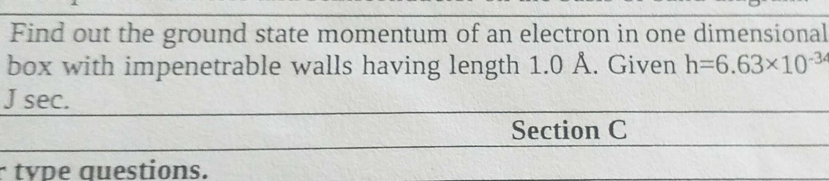 Find out the ground state momentum of an electron in one dimensional b