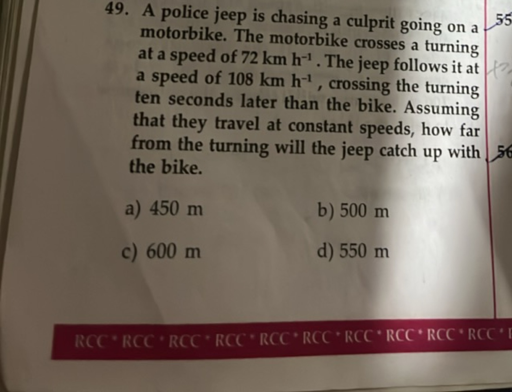 49. A police jeep is chasing a culprit going on a
55
motorbike. The mo