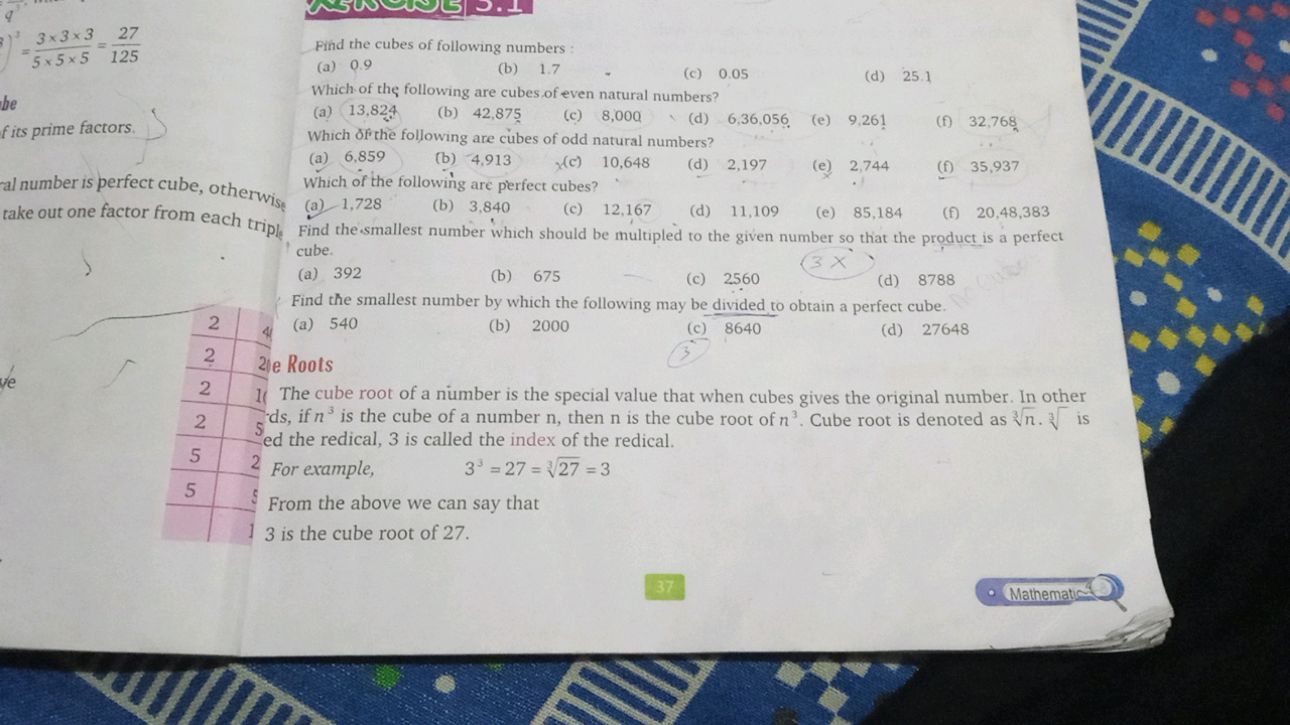 =5×5×53×3×3​=12527​
be
fits prime factors.
cal number is perfect cube,