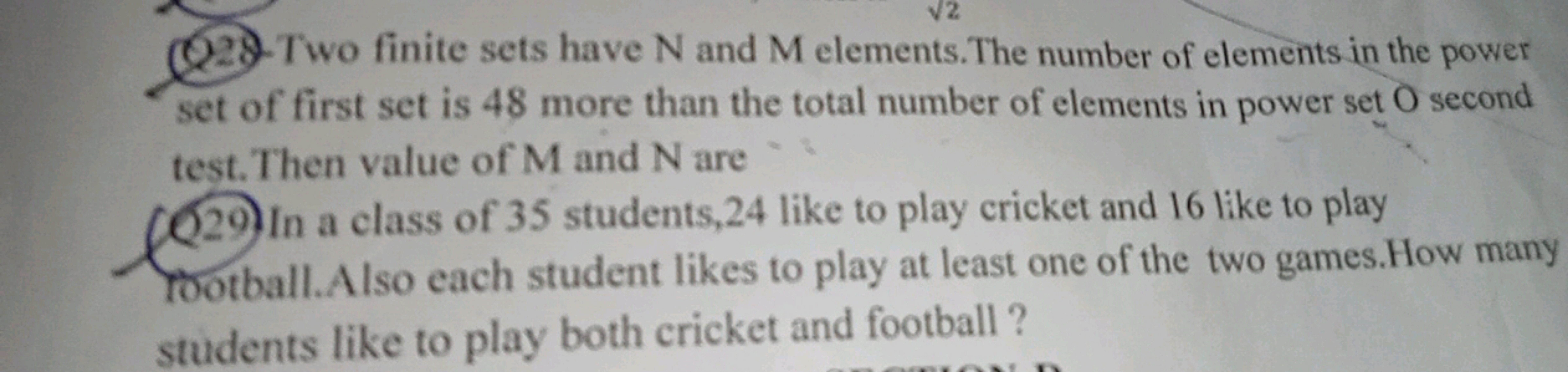 Q22- Two finite sets have N and M elements. The number of elements in 