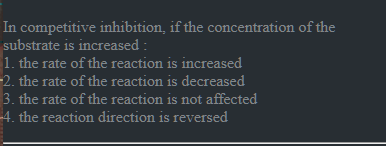 In competitive inhibition, if the concentration of the substrate is in