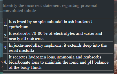 Identify the incorrect statement regarding proximal convoluted tubule: