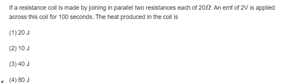 If a resistance coil is made by joining in parallel two resistances ea