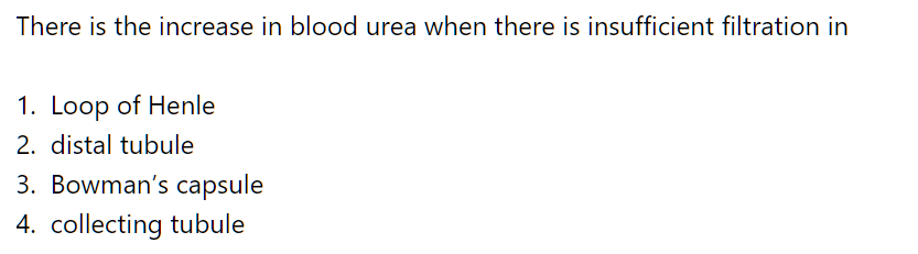 There is the increase in blood urea when there is insufficient filtrat