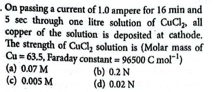 On passing a current of 1.0 ampere for 16 min and 5 sec through one li