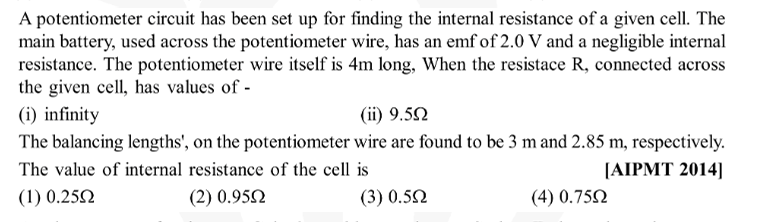 A potentiometer circuit has been set up for finding the internal resis