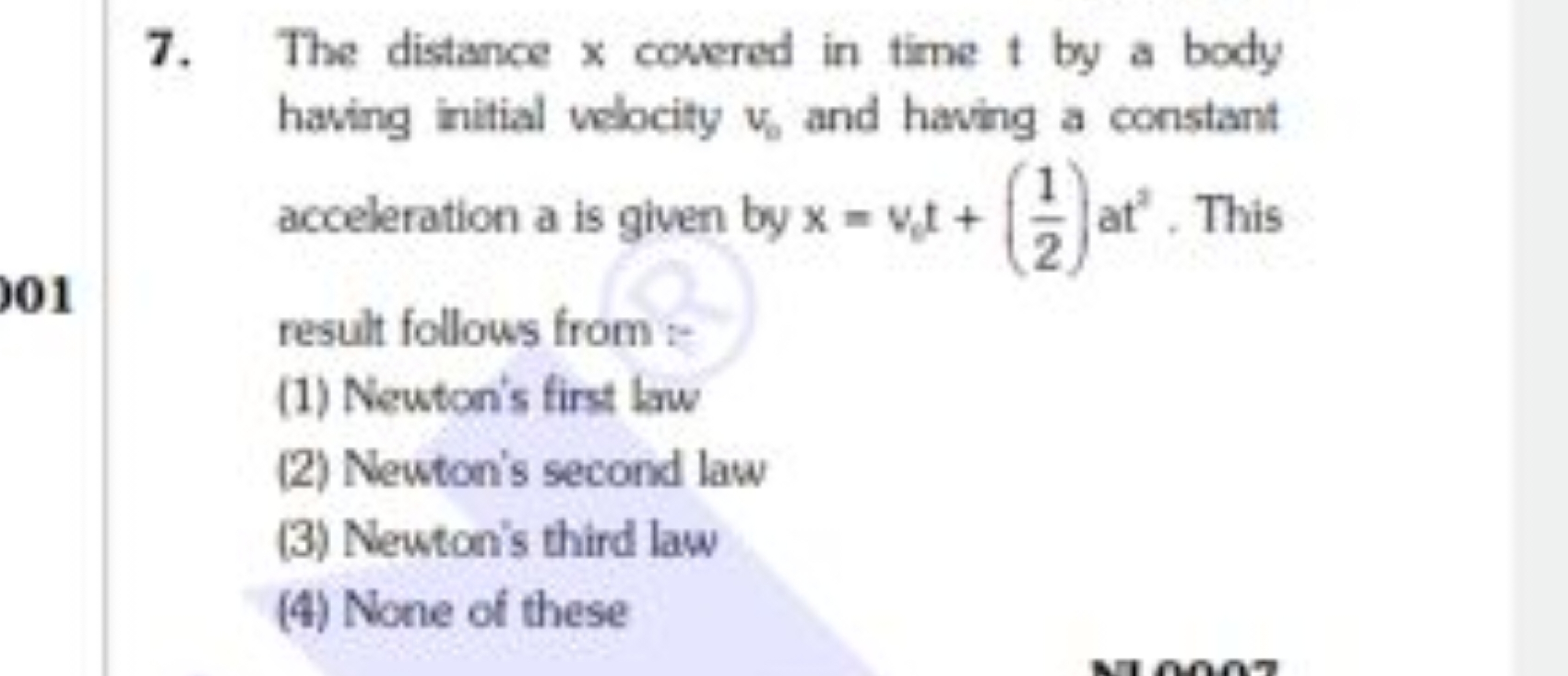 7. The distance x covered in time t by a body having initial velocity 