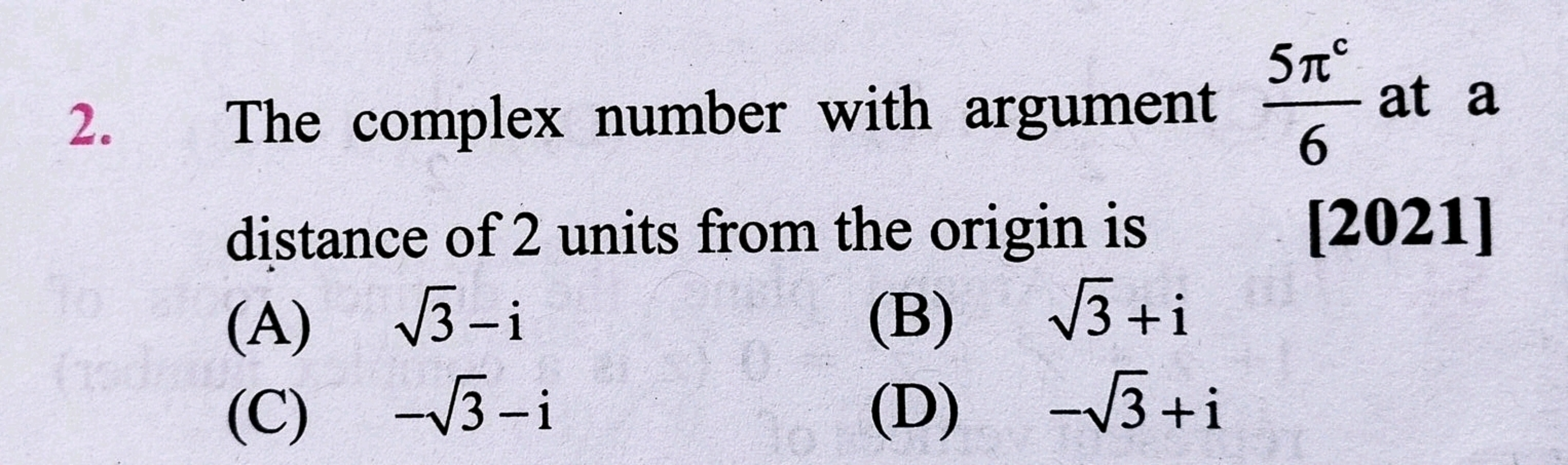 2. The complex number with argument 65πc​ at a distance of 2 units fro