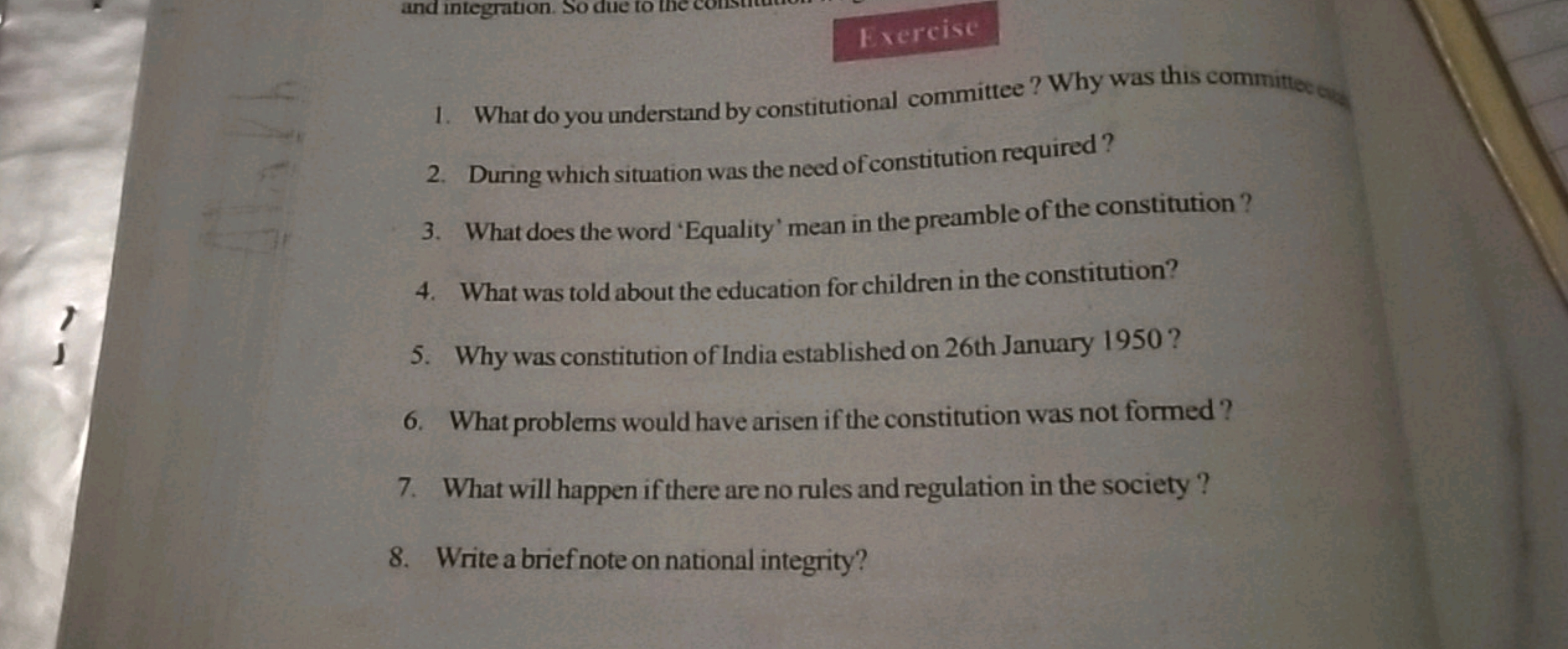 Exercise
1. What do you understand by constitutional committee? Why wa