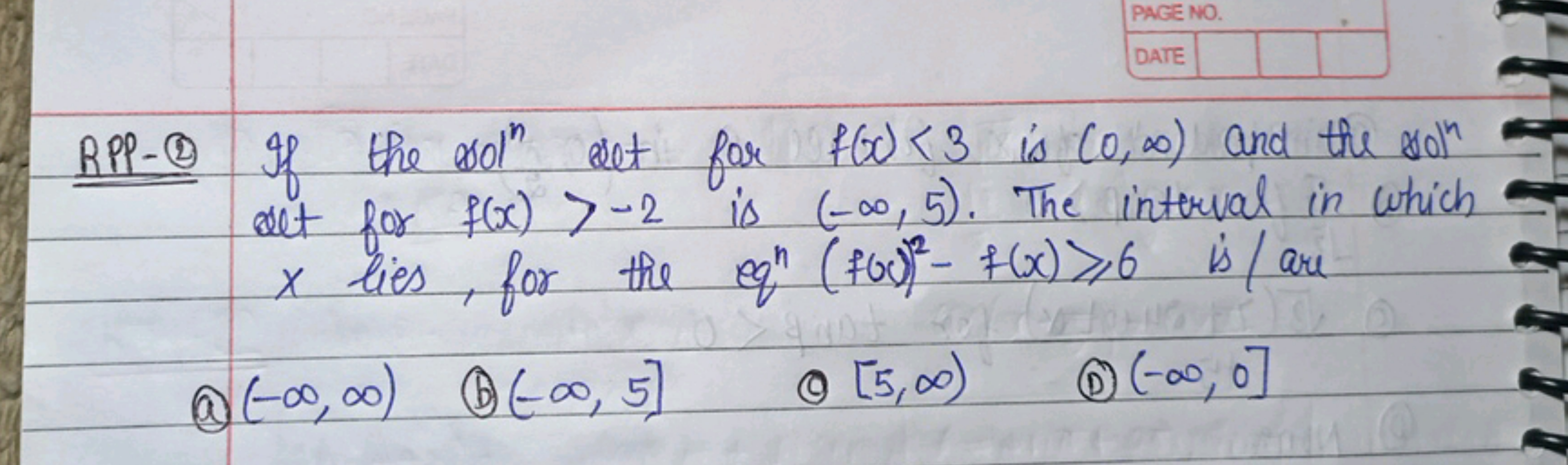 RPP - (2) If the sol n est for f(x)<3 is (0,∞) and the roo n  out for 