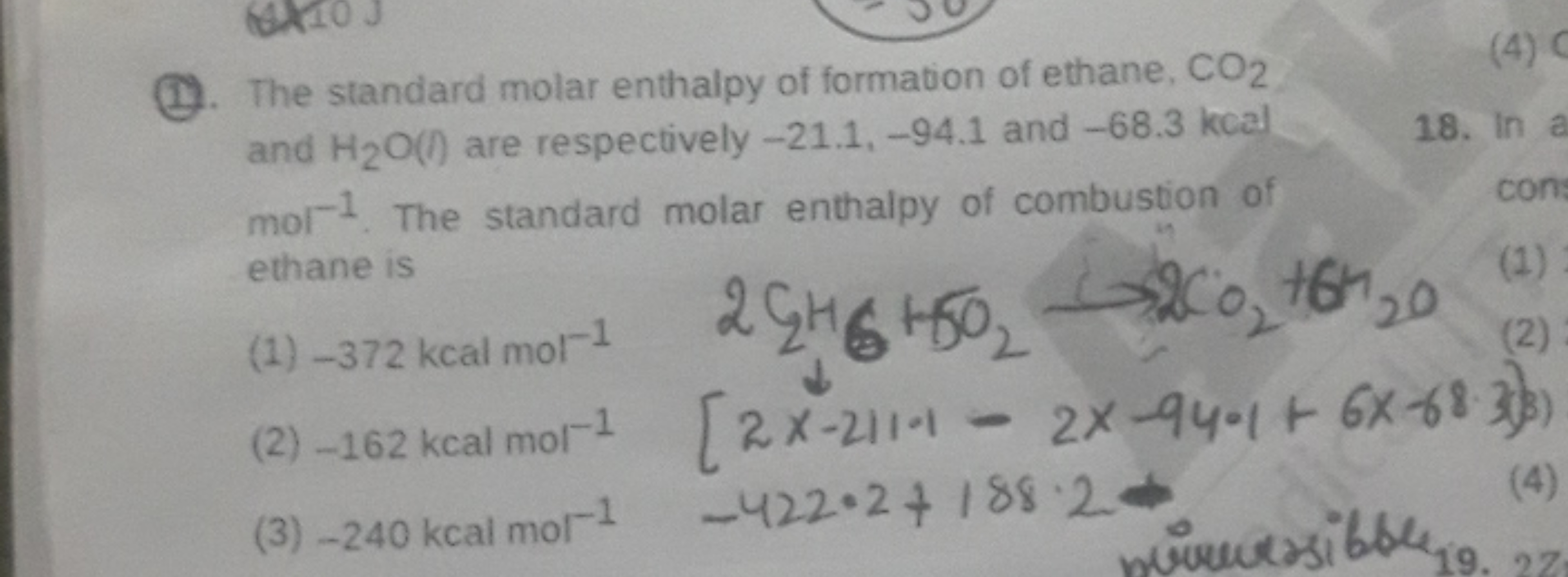 (1). The standard molar enthalpy of formation of ethane, CO2​ and H2​O