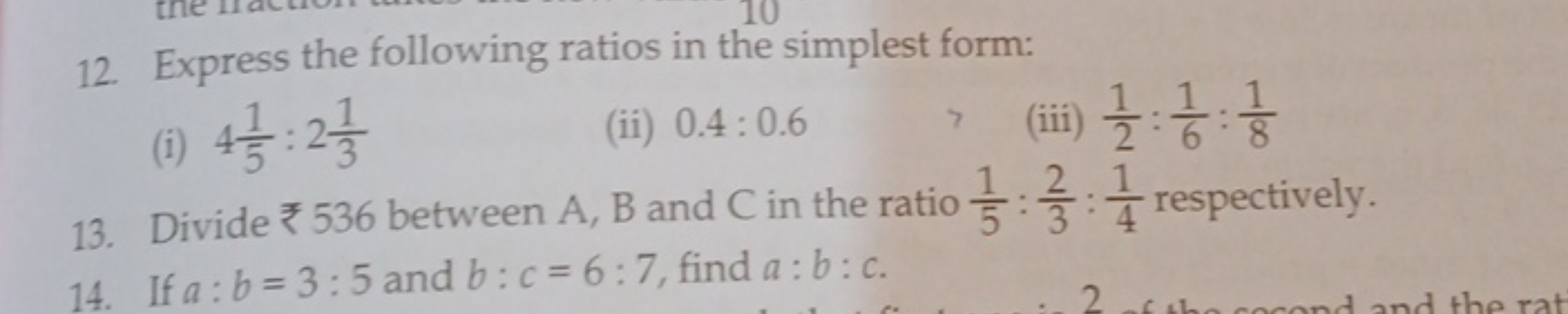 12. Express the following ratios in the simplest form:
(i) 451​:231​
(