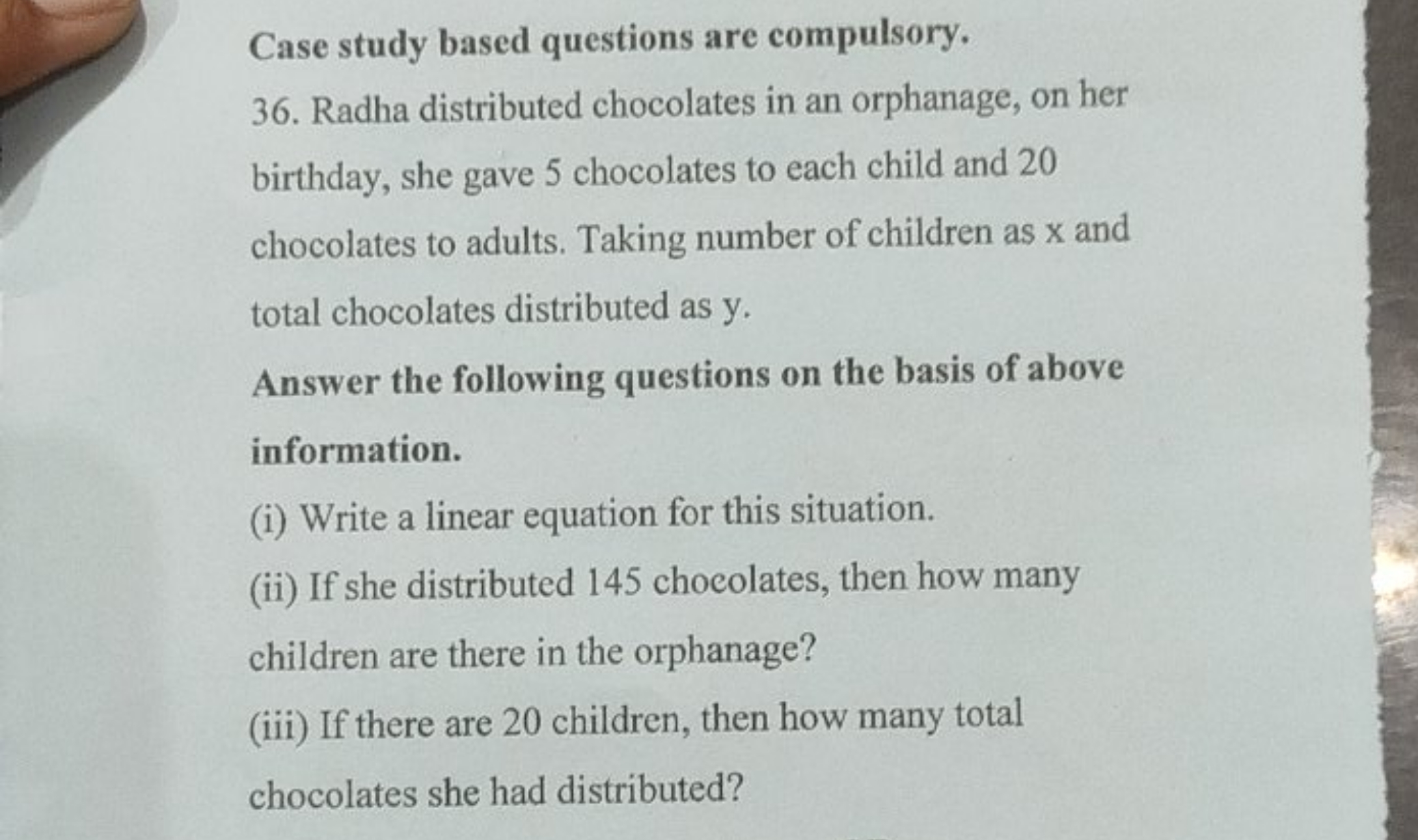 Case study based questions are compulsory.
36. Radha distributed choco