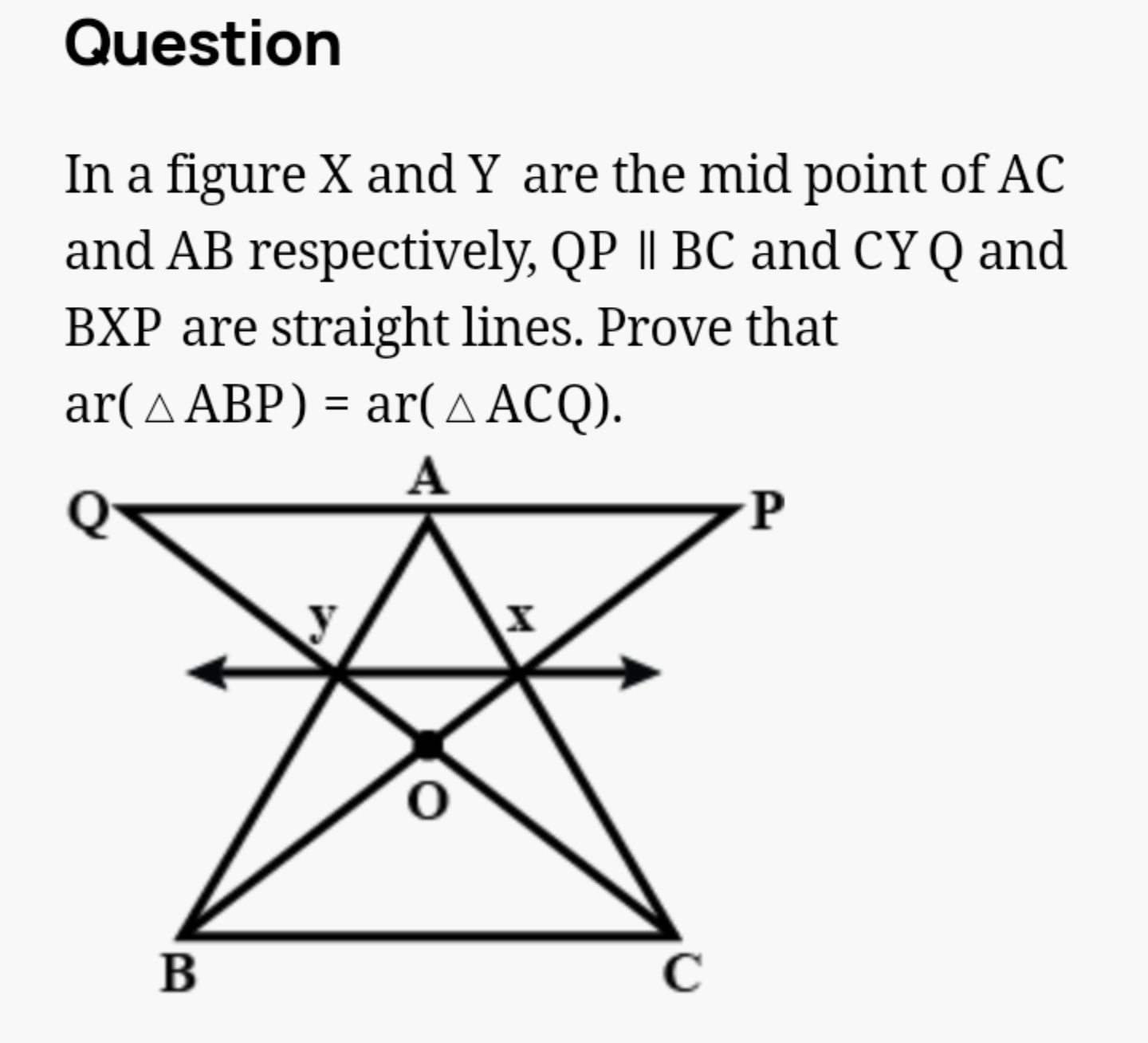 Question
In a figure X and Y are the mid point of AC and AB respective