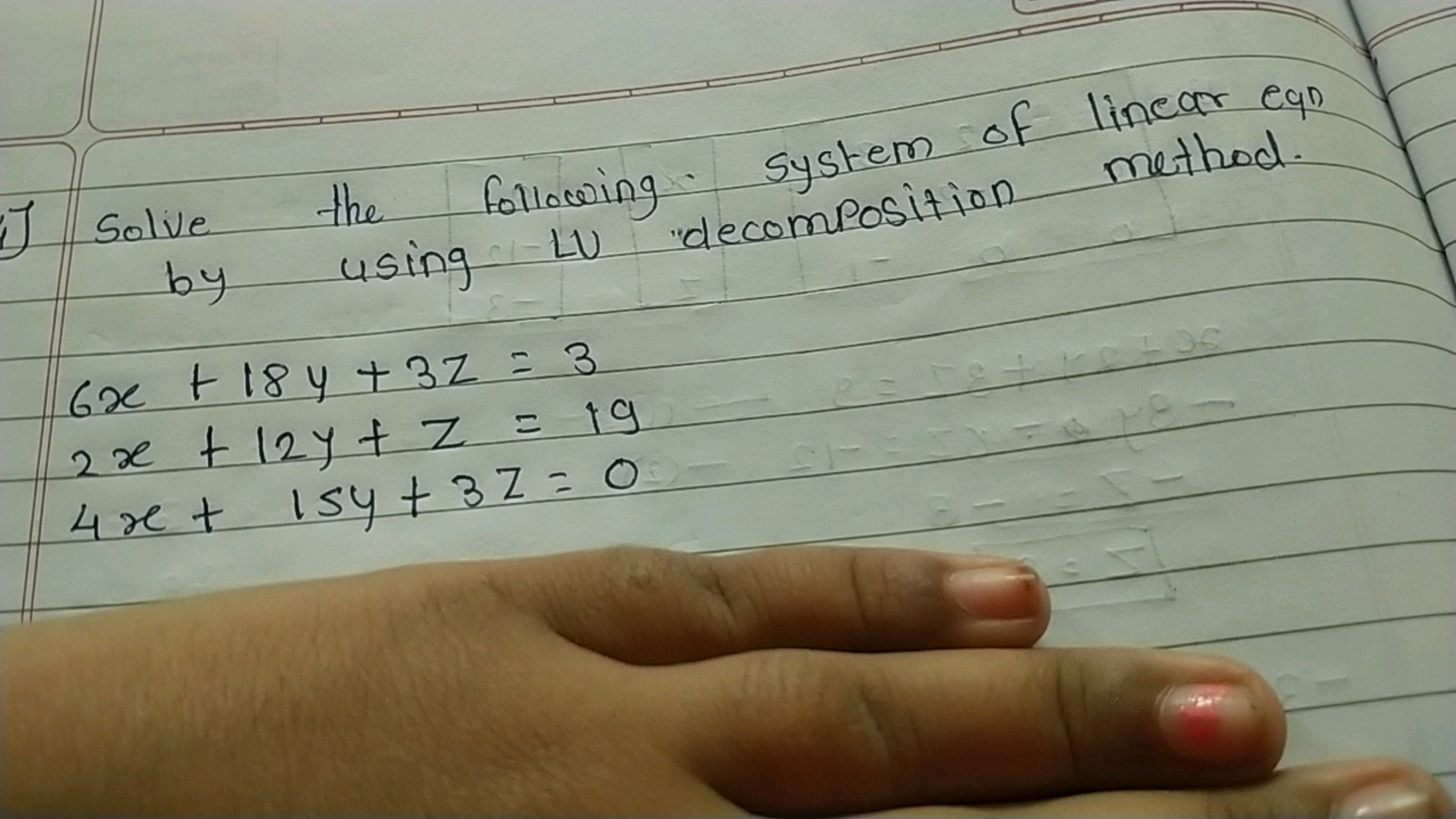 J Solve
the following System of linear eqp
by using LU "decomposition 