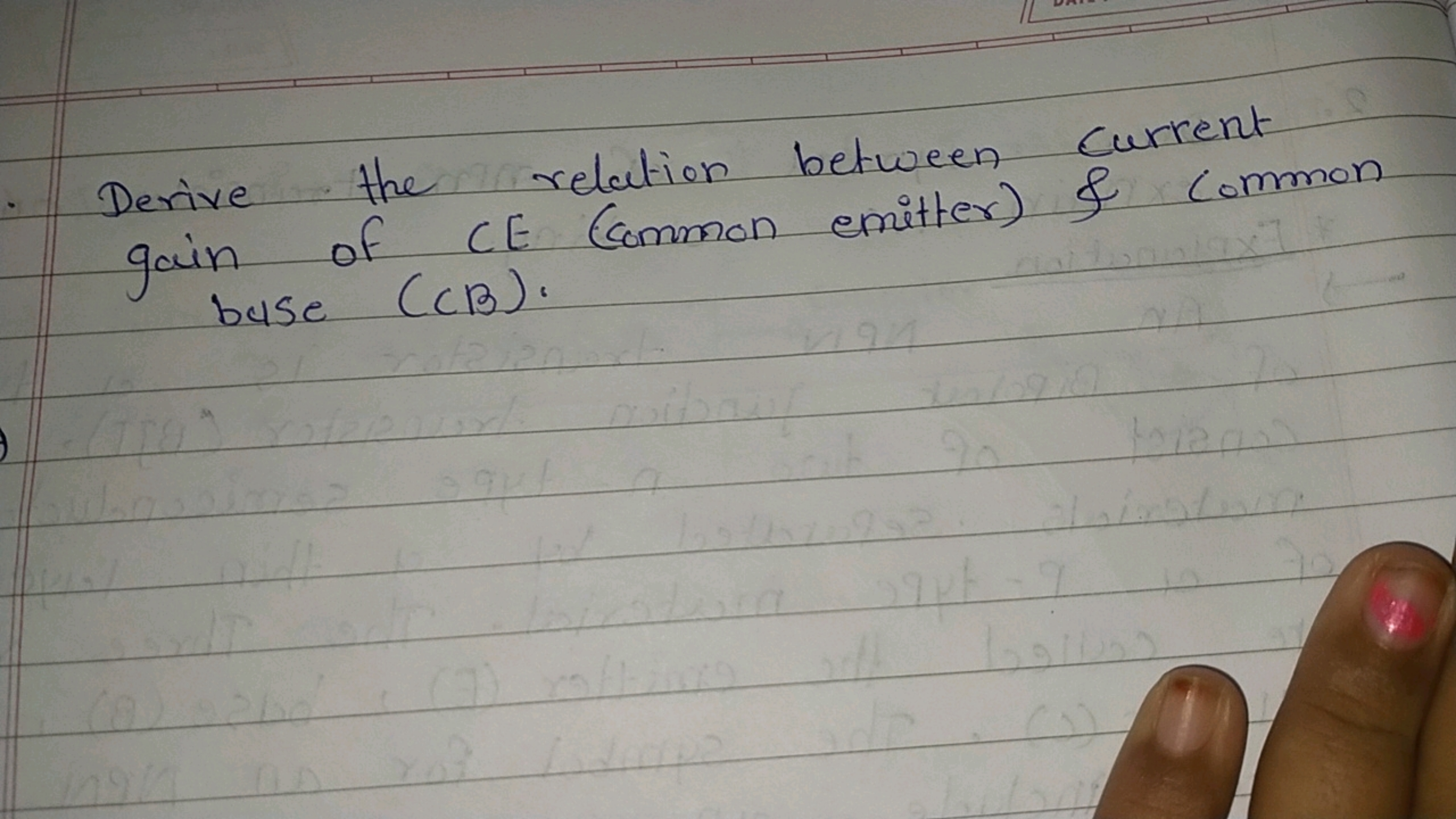 Derive the relation between current gain of CE (common emitter) \& com