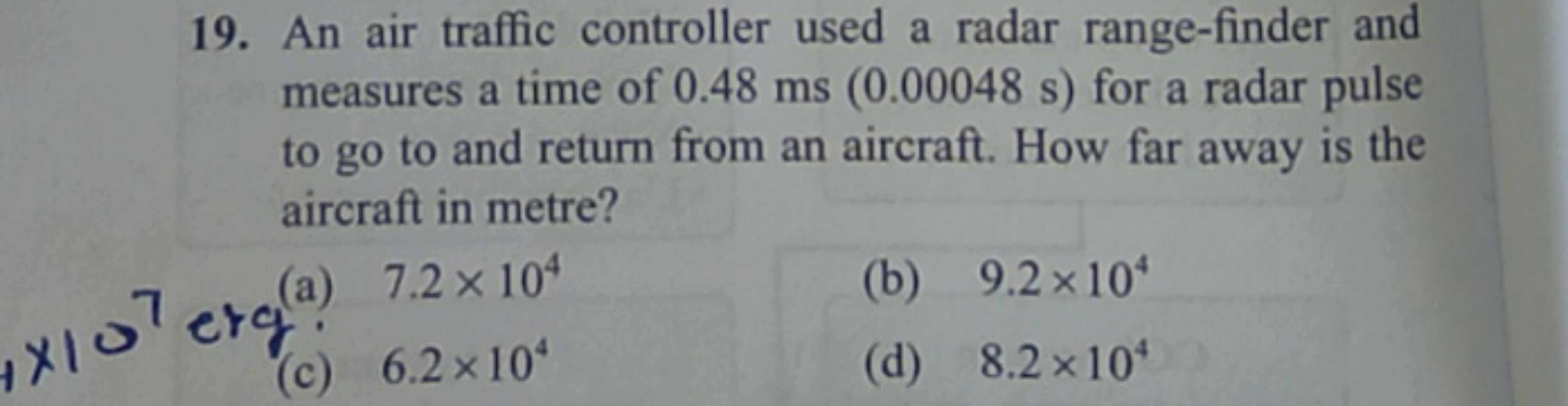 19. An air traffic controller used a radar range-finder and measures a