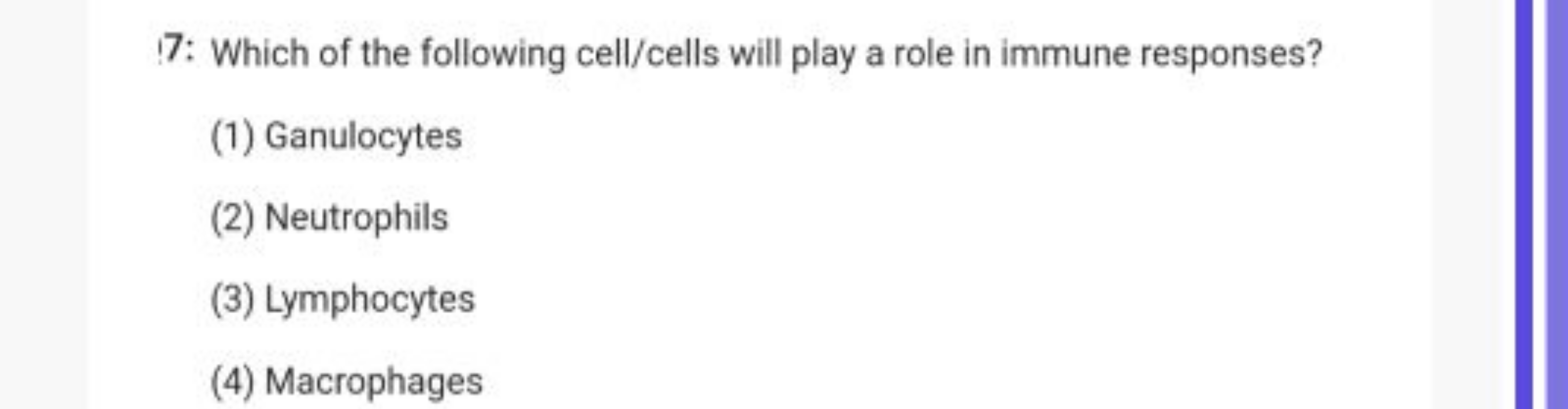 17: Which of the following cell/cells will play a role in immune respo