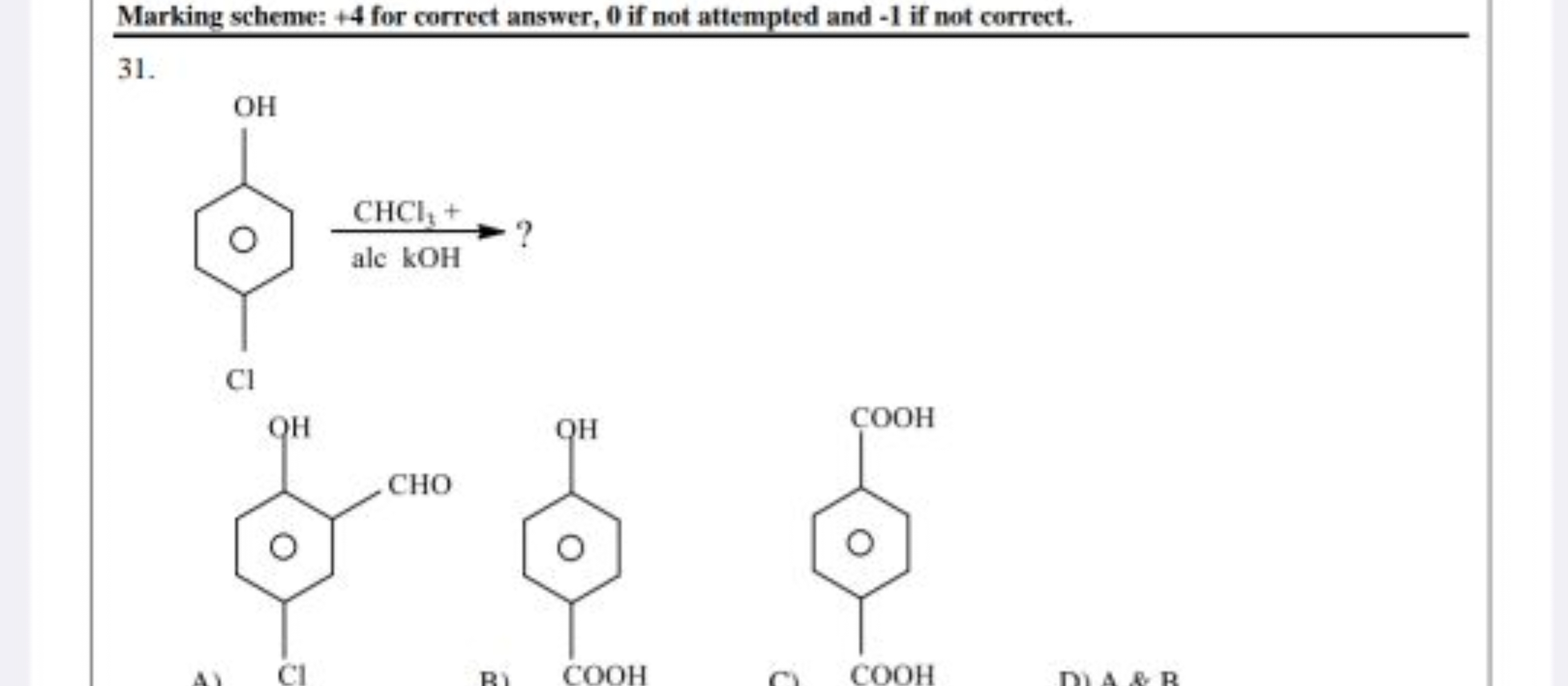 Marking scheme: + 4 for correct answer, 0 if not attempted and -1 if n