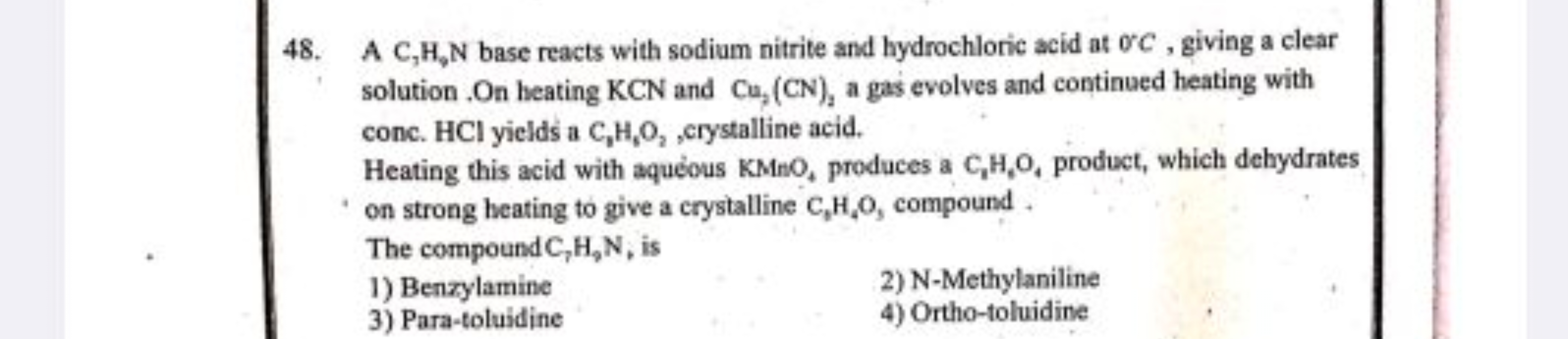 48. AC3​H9​ N base reacts with sodium nitrite and hydrochloric acid at