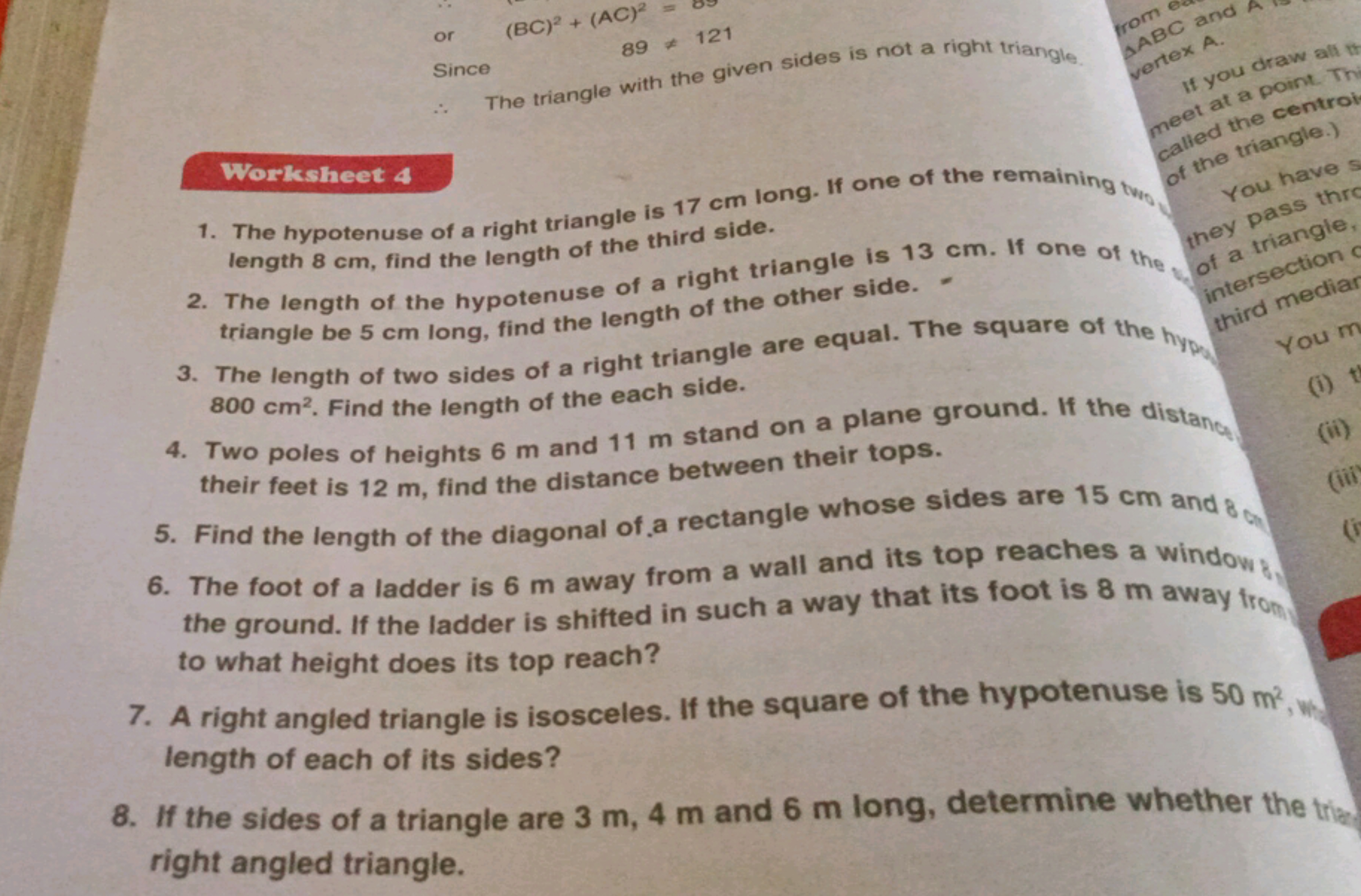 or
(BC)2+(AC)289​=89=121​


Since

∴ The triangle with the given side